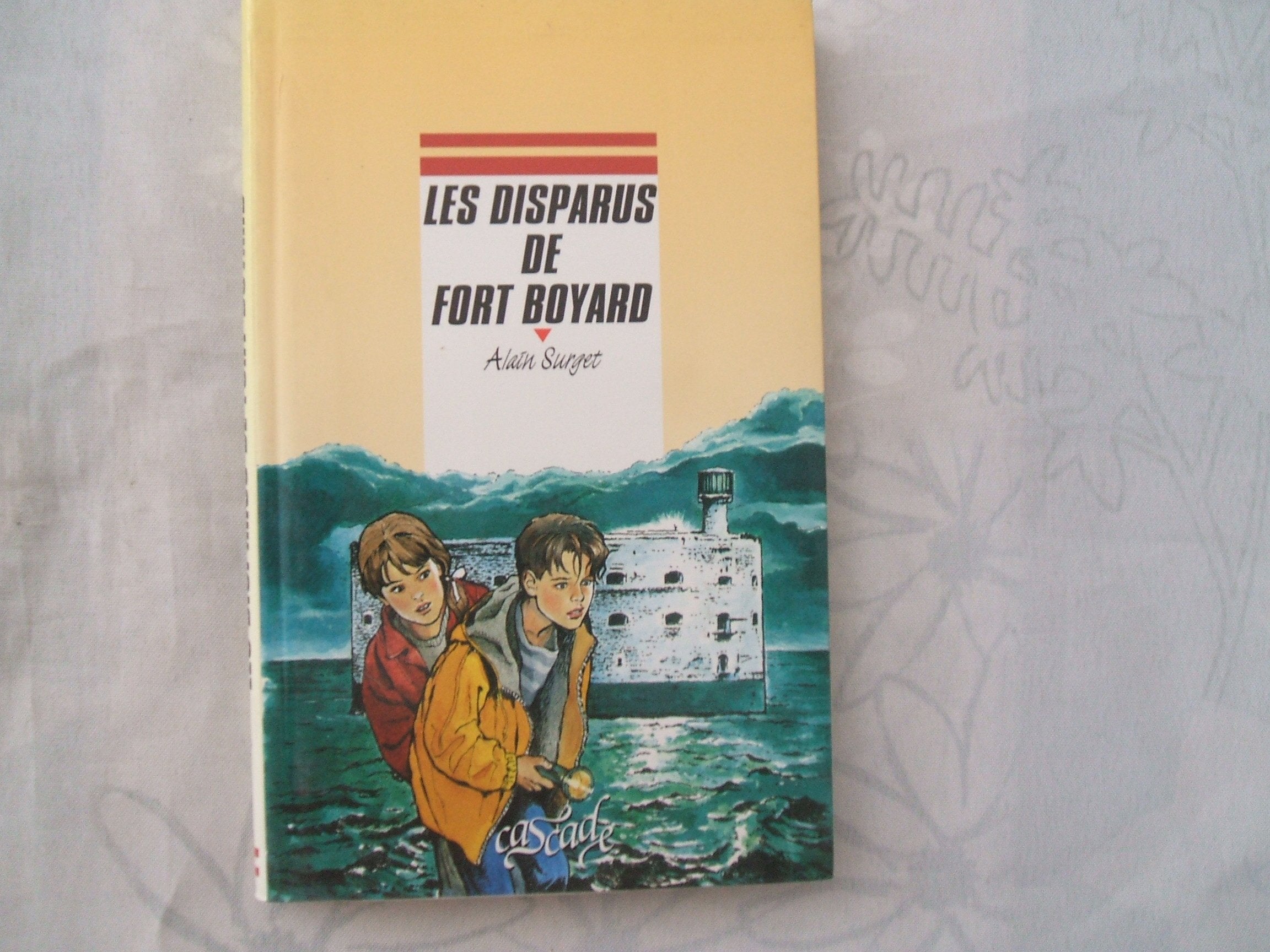 Les disparus de Fort Boyard 9782700223965