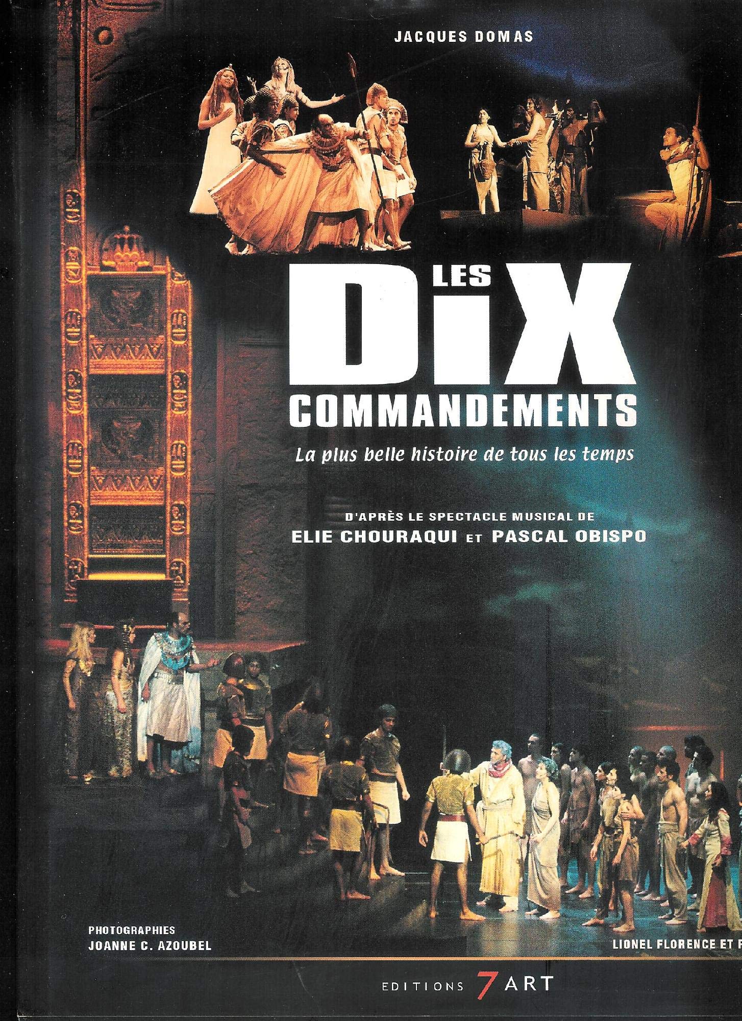 Les Dix Commadements. La Plus Belle Histoire De Tous Les Temps 9782951699601
