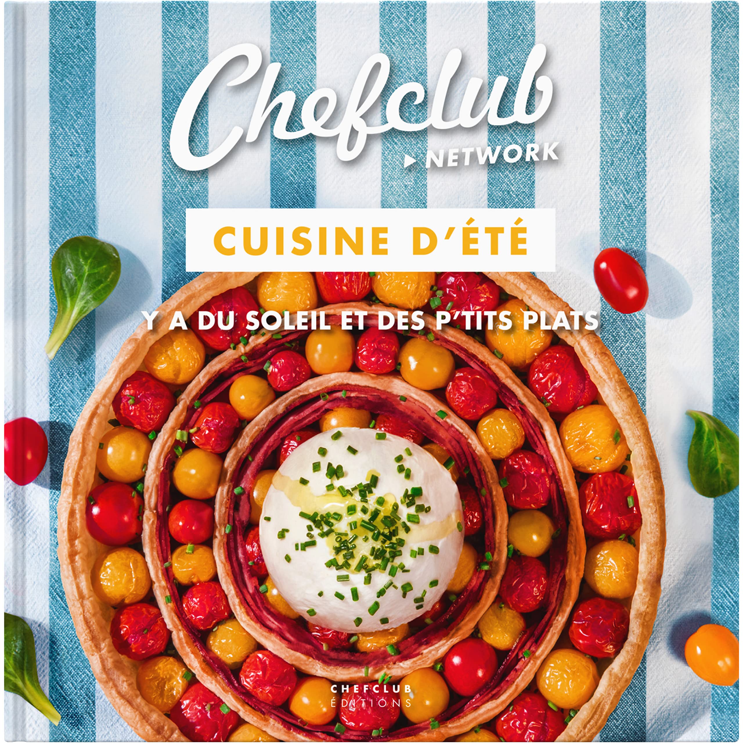 CHEFCLUB - Cuisine d'été - Y a du soleil et des p'tits plats 9782490129232