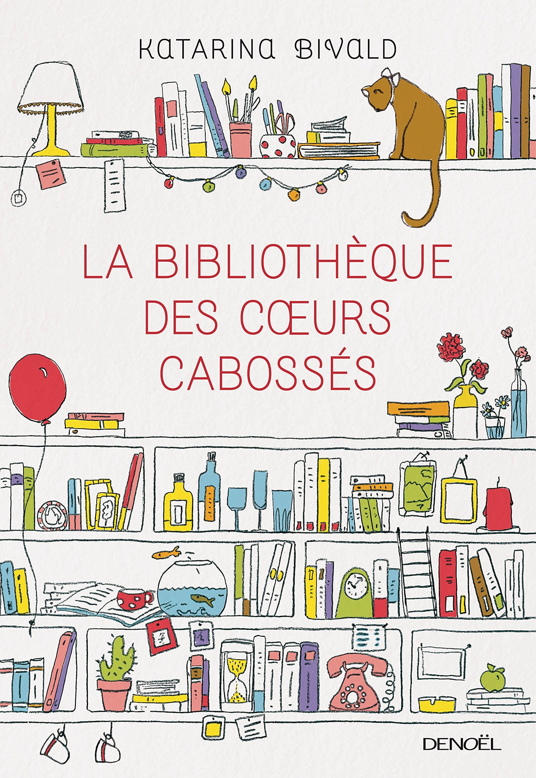 La Bibliothèque des coeurs cabossés 9782207117750