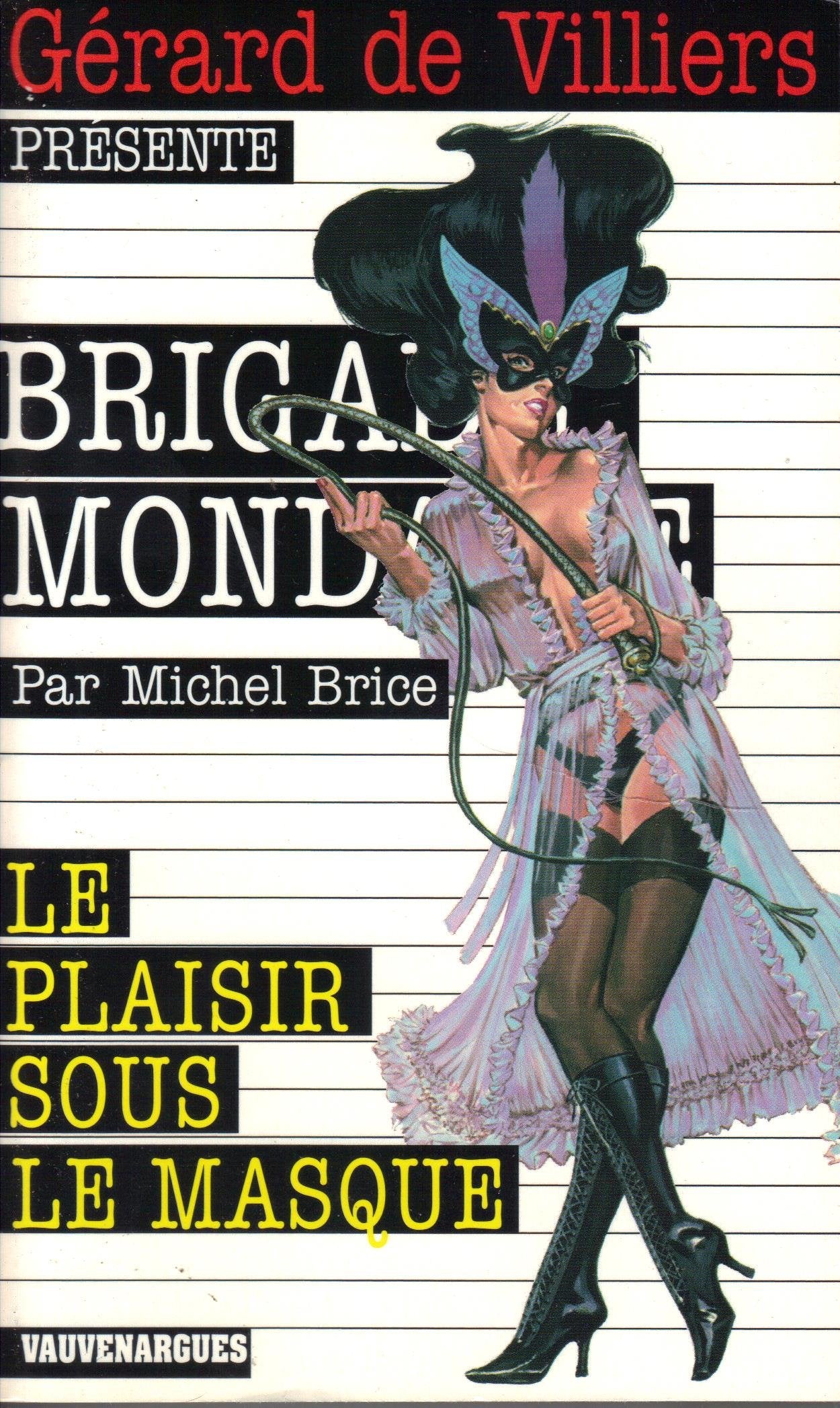 Le plaisir sous le masque 9782744314513