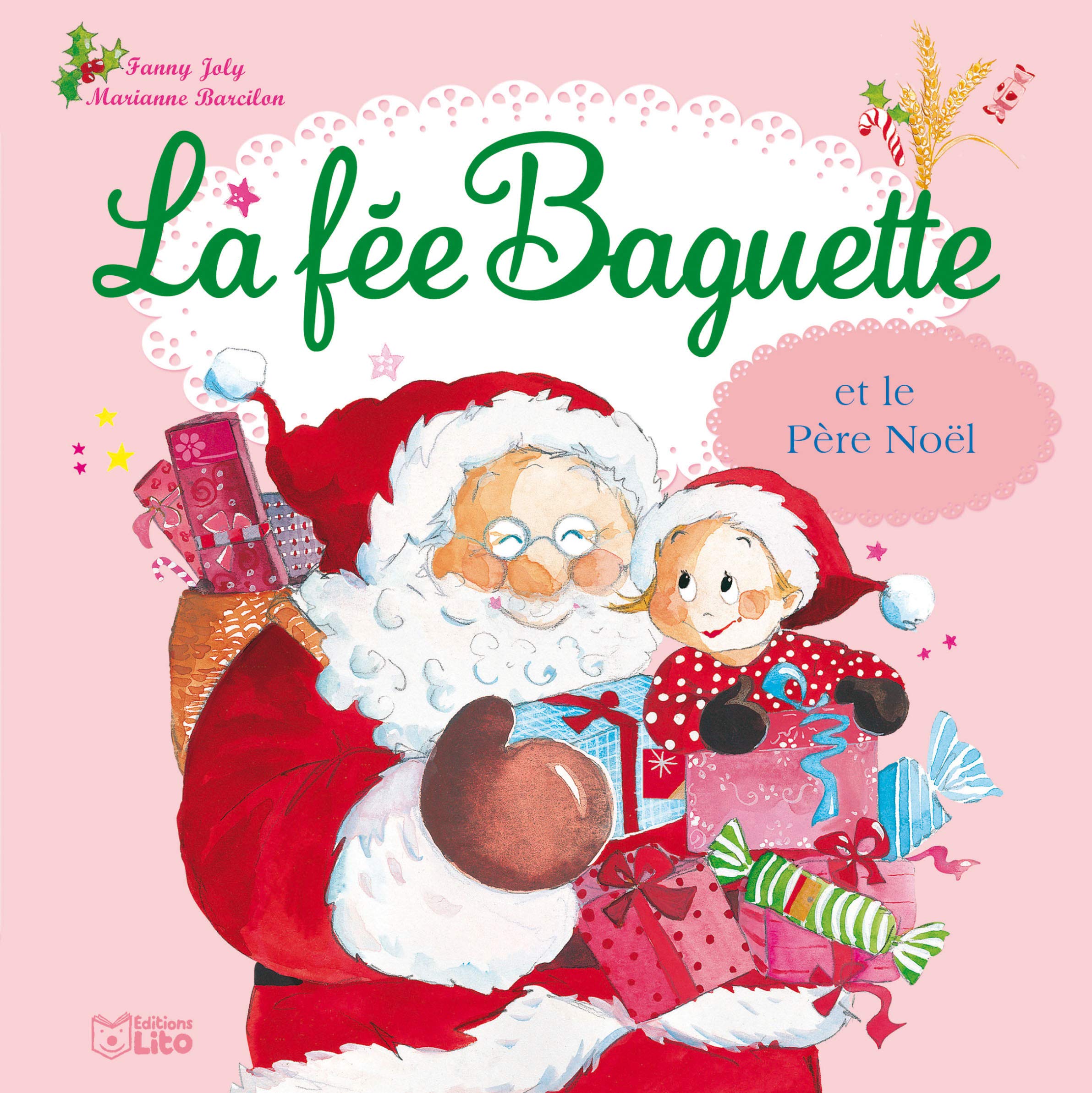 La Fee Baguette et le Père Noel - De 3 à 7 ans 9782244427324