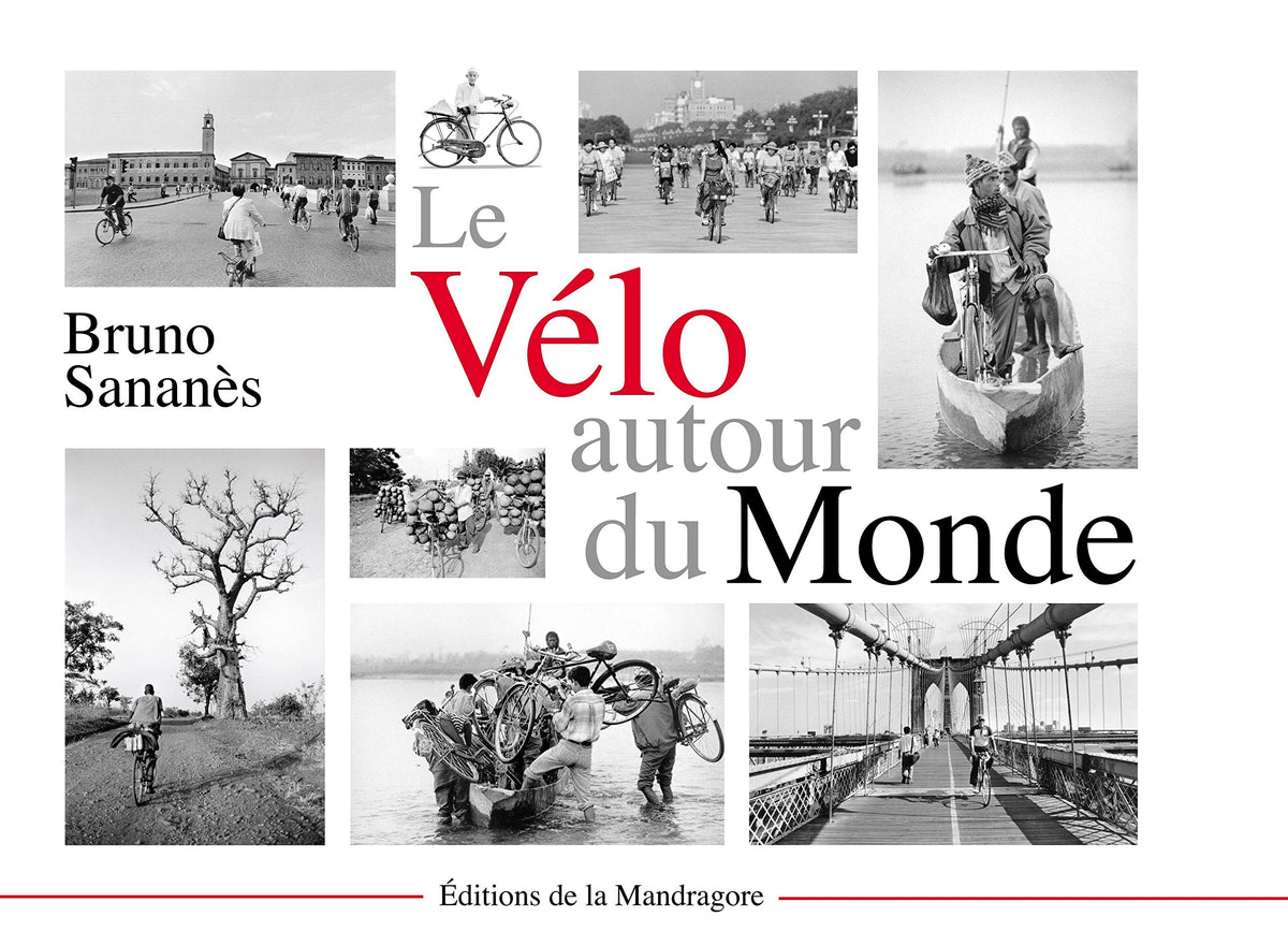 Le vélo autour du monde 9782954763910