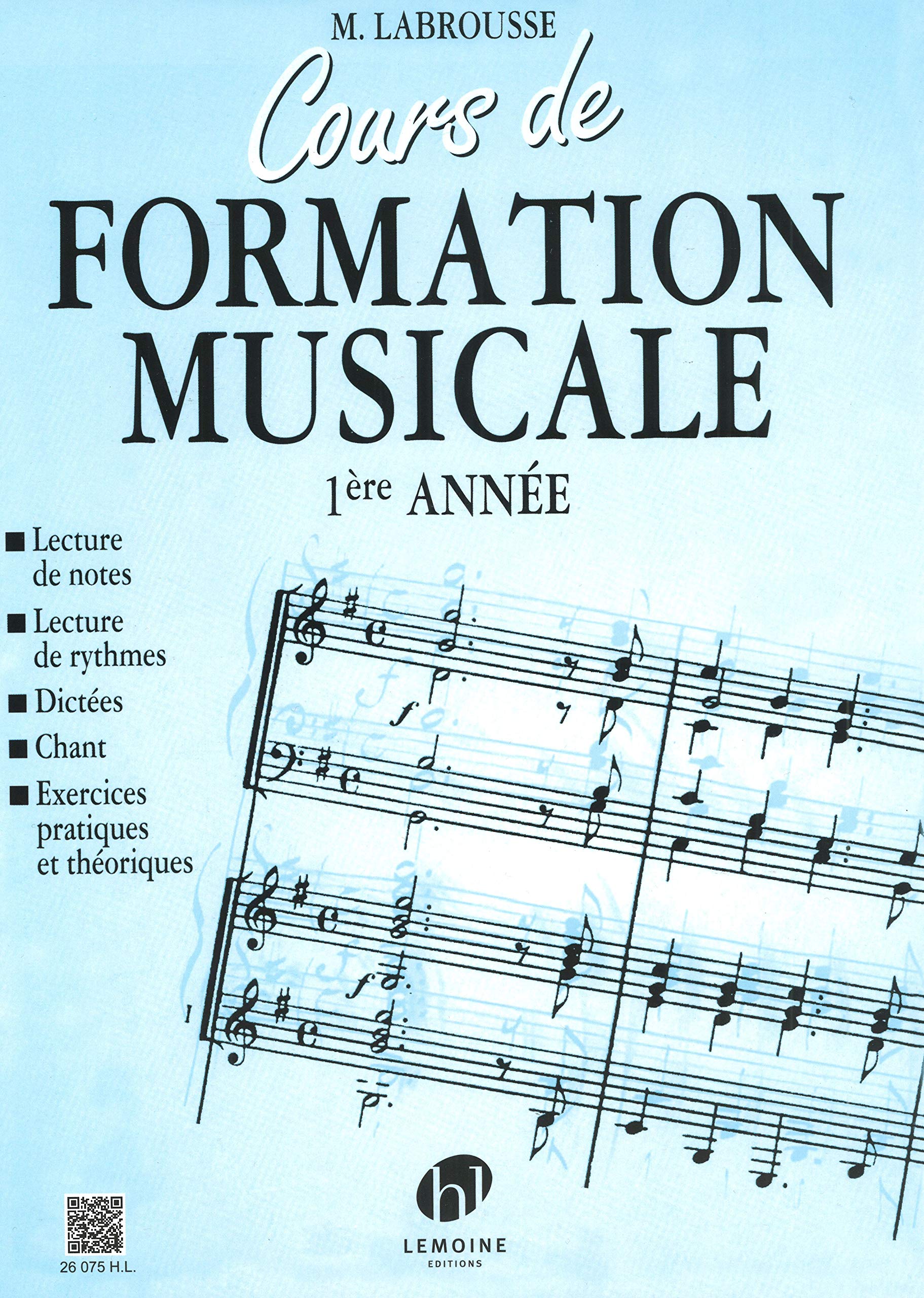 Cours de formation musicale Volume 1 9790230960755