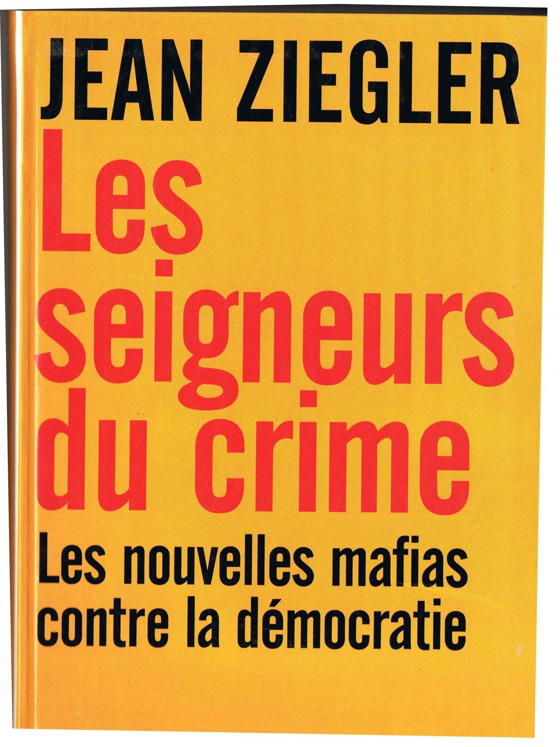 Les seigneurs du crime : Les nouvelles mafias contre la démocratie 9782702818718