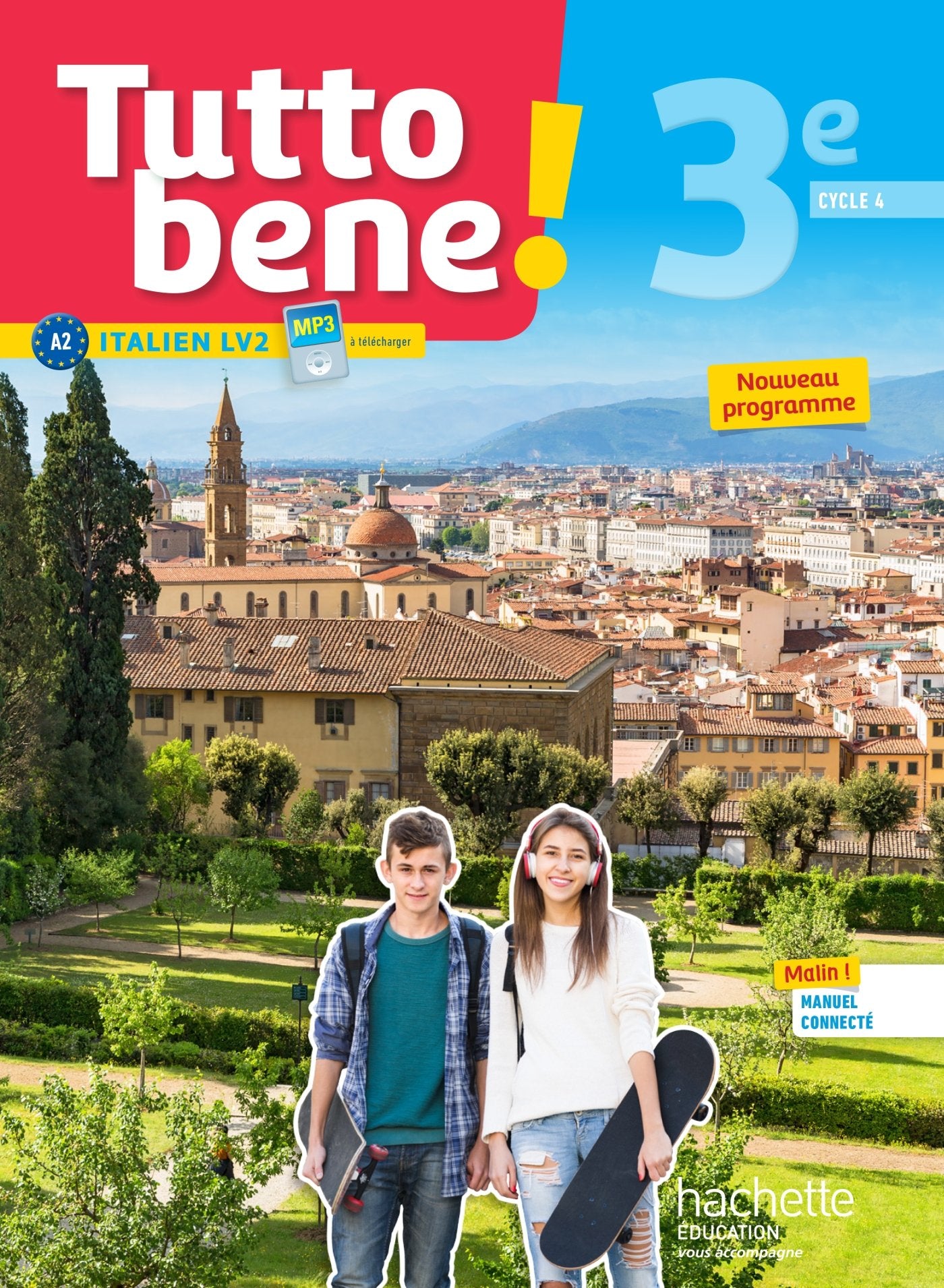 Tutto bene! italien cycle 4 / 3e LV2 - Livre élève - éd. 2017 9782014627053