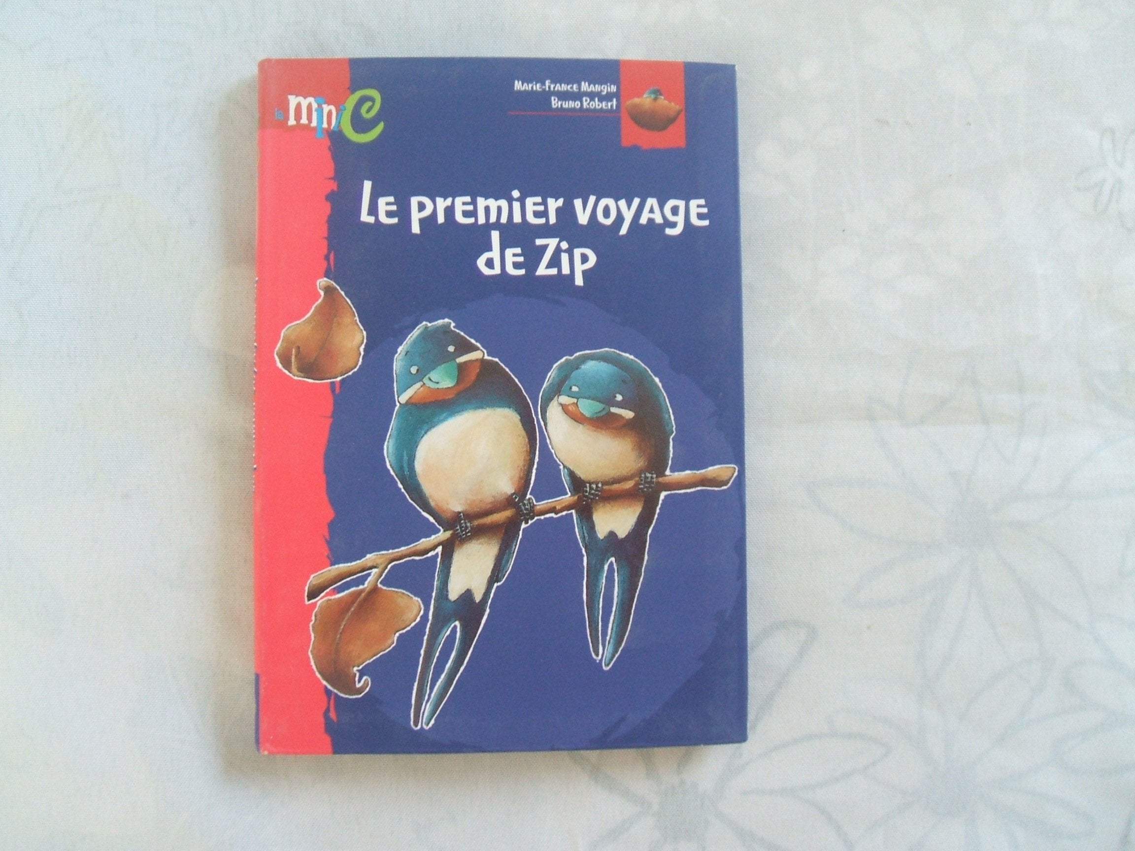 Le Premier Voyage de Zip, numéro 2 9782800683201
