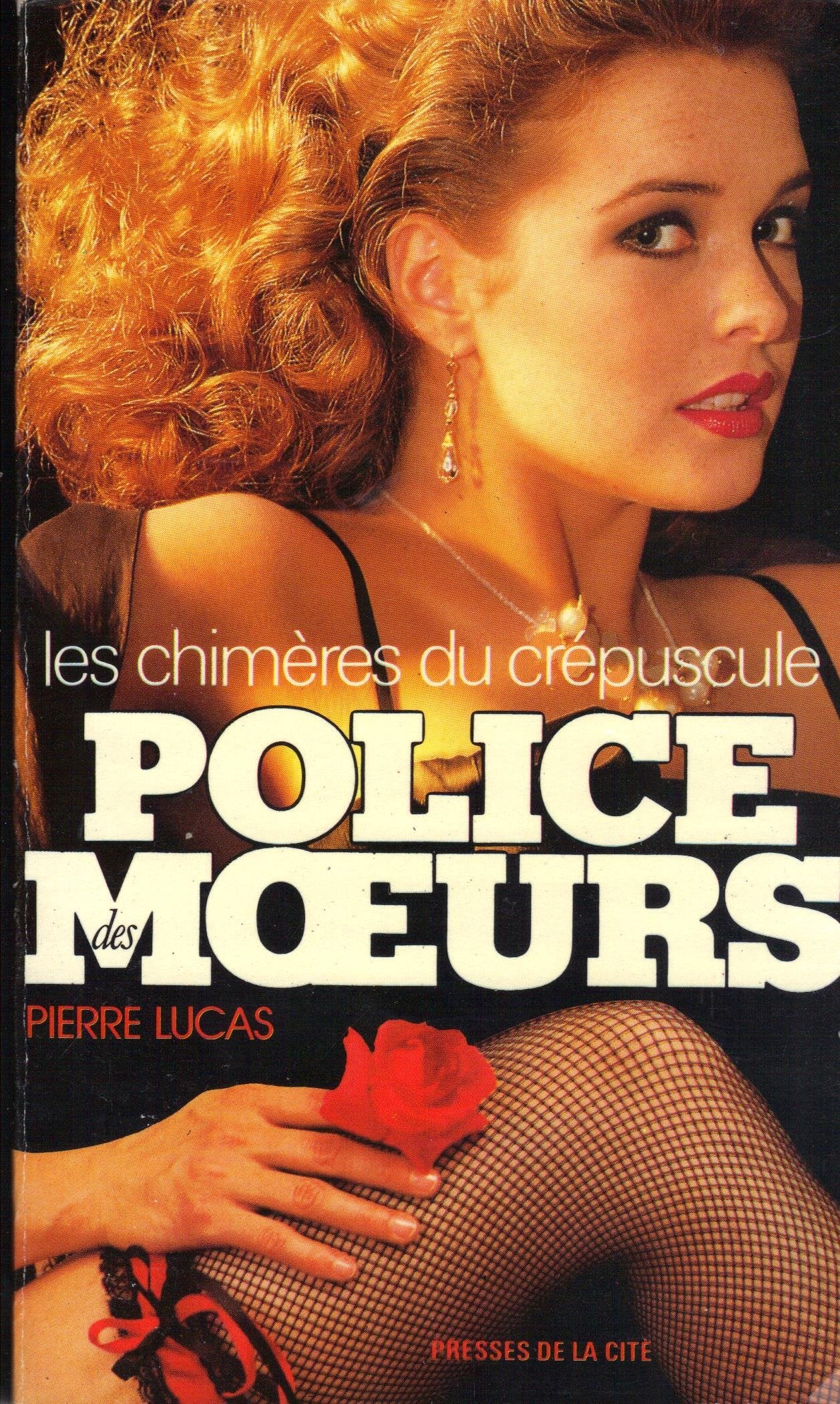 Police des moeurs Les chimères du crépuscule 9782258023338