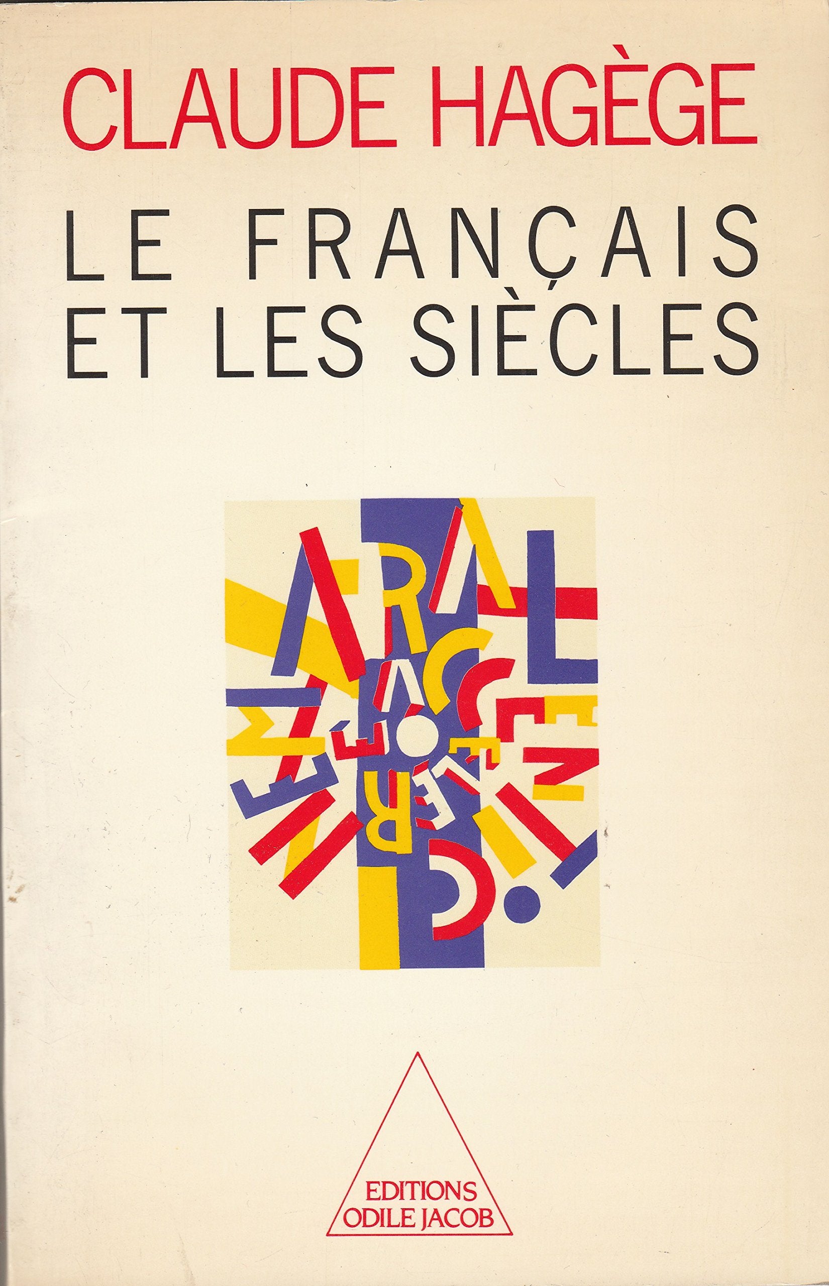 Le Français et les Siècles 9782738100153