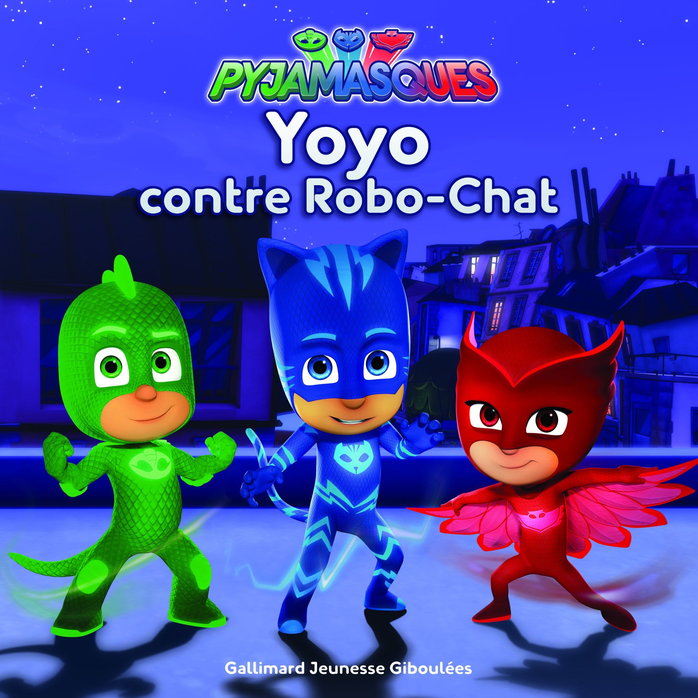 PYJAMASQUES - YOYO CONTRE ROBO-CHAT 9782075083836