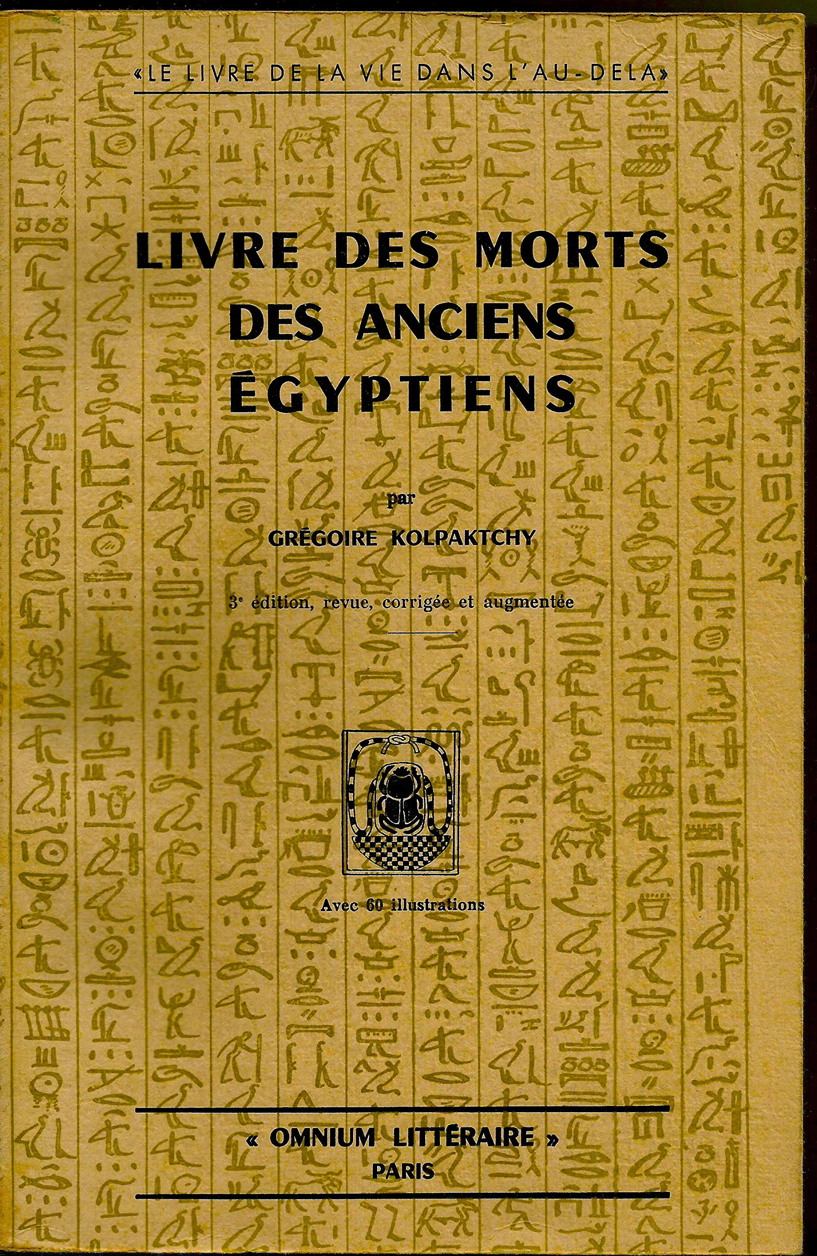 Broché - Livre des morts des anciens égyptiens 