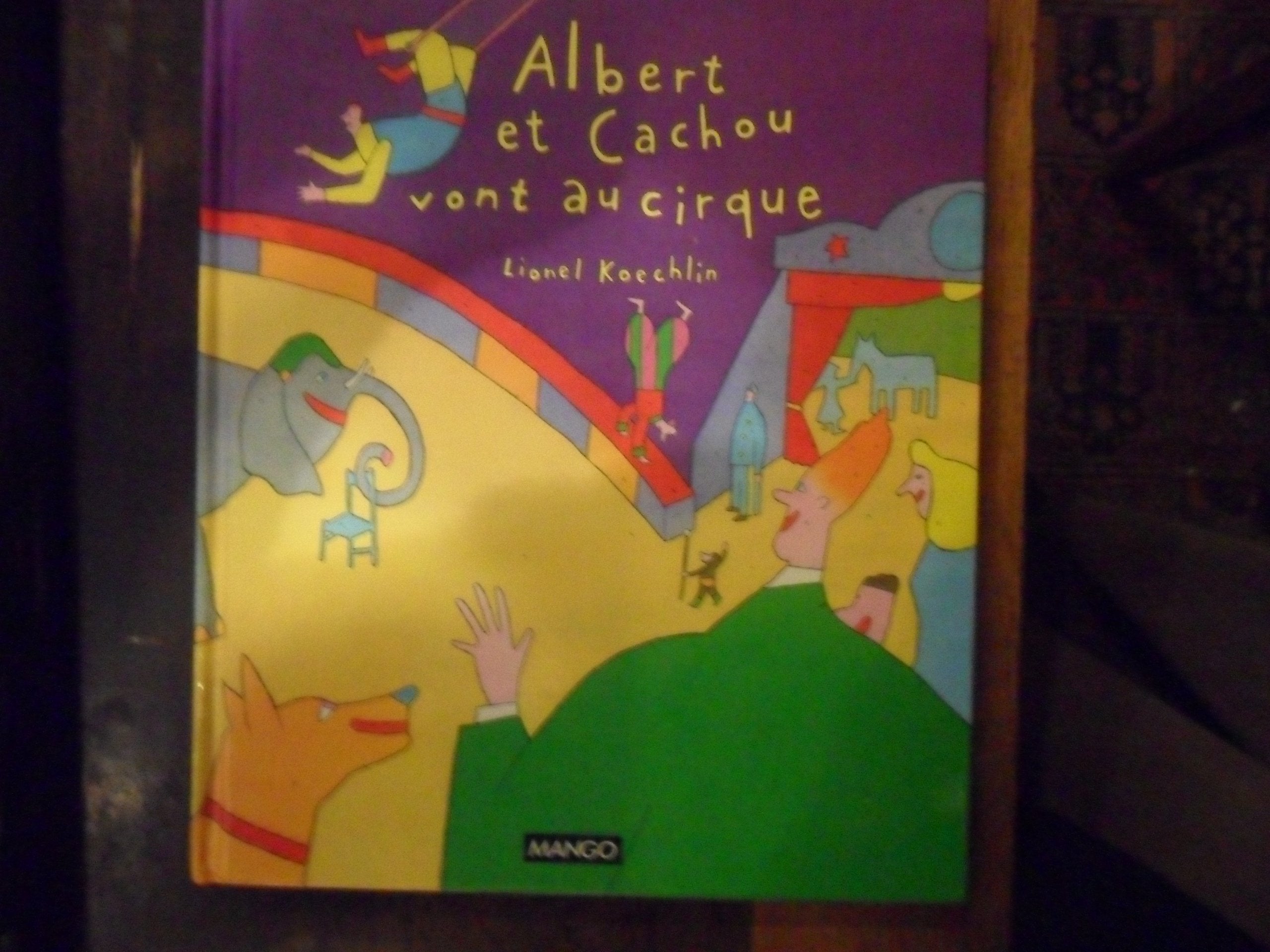 Albert et Cachou vont au cirque 9782740402627