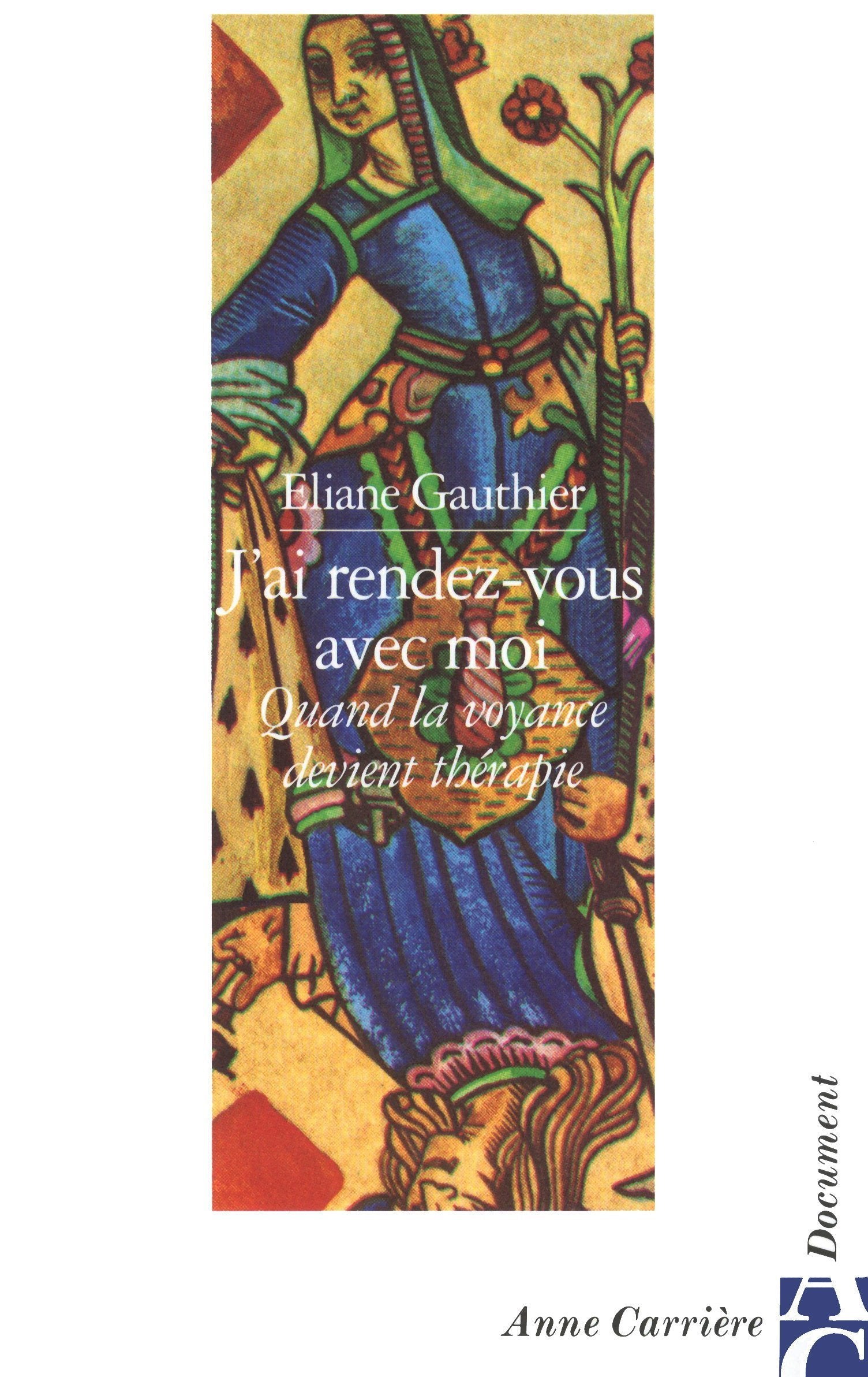 J'ai rendez-vous avec moi : Quand la voyance devient thérapie 9782980633973