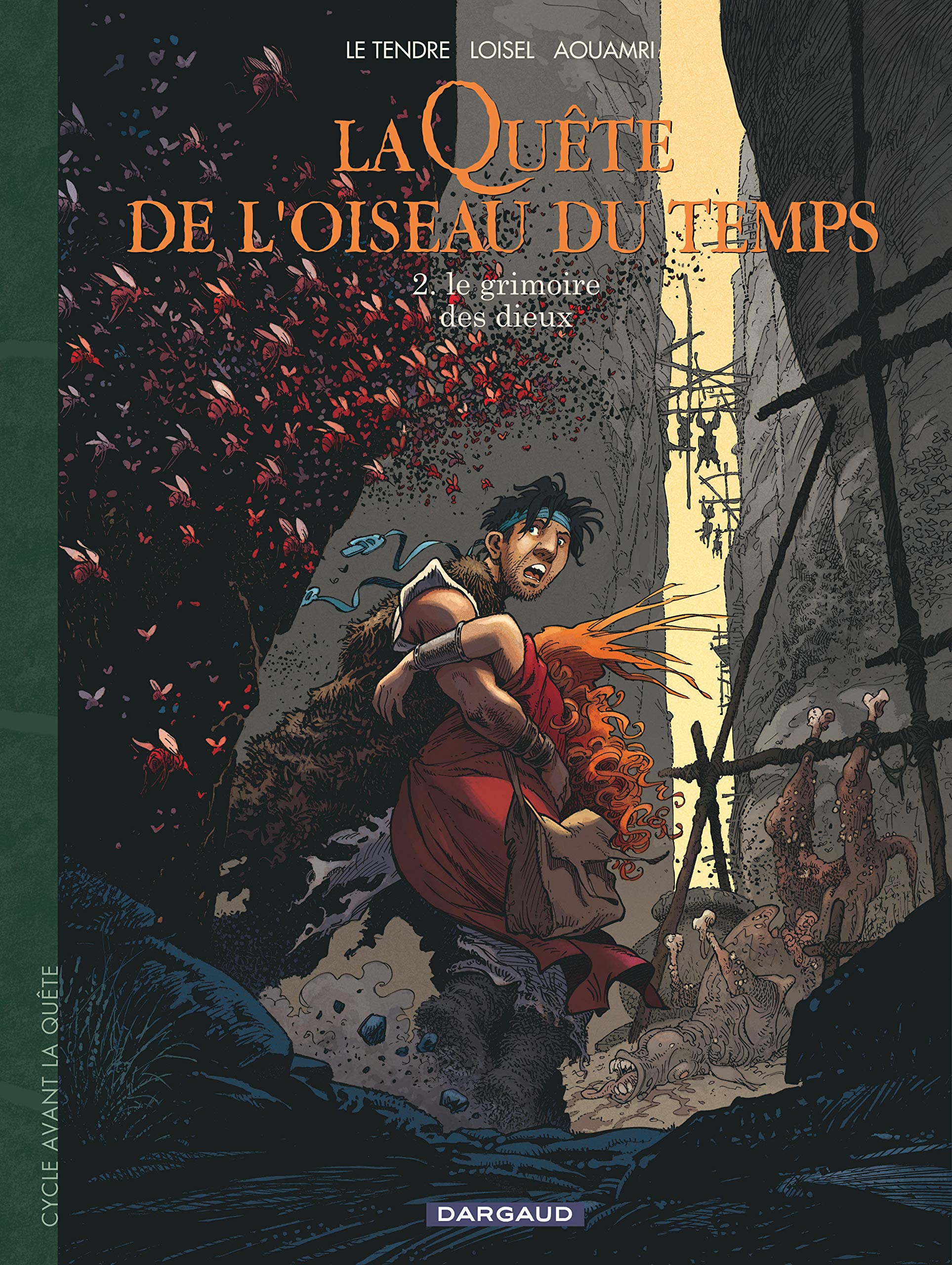 La quête de l'oiseau du temps, Avant la quête, tome 2 : Le grimoire des dieux 9782205056334