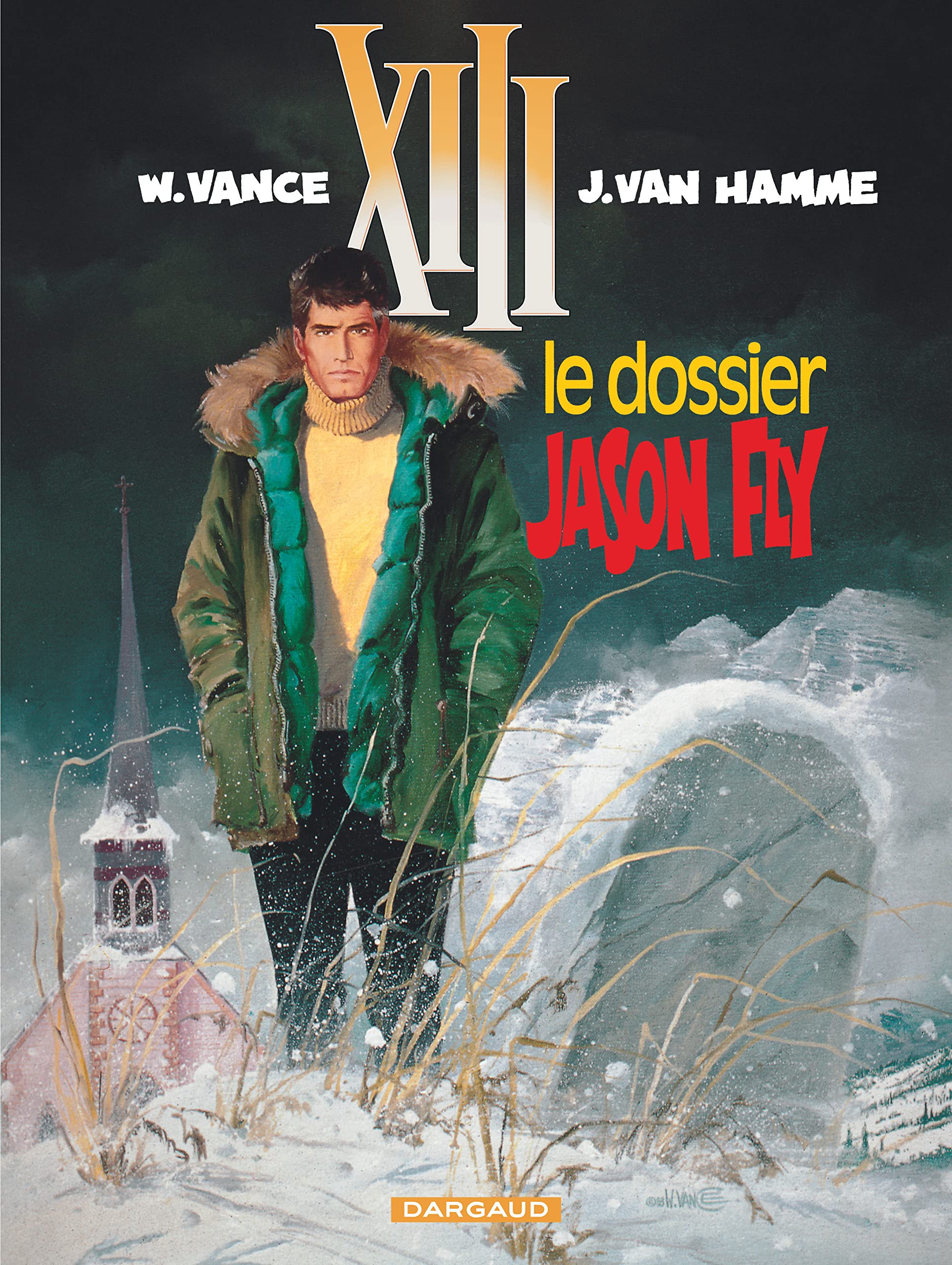 XIII, tome 6 : Le Dossier Jason Fly 9782871290599