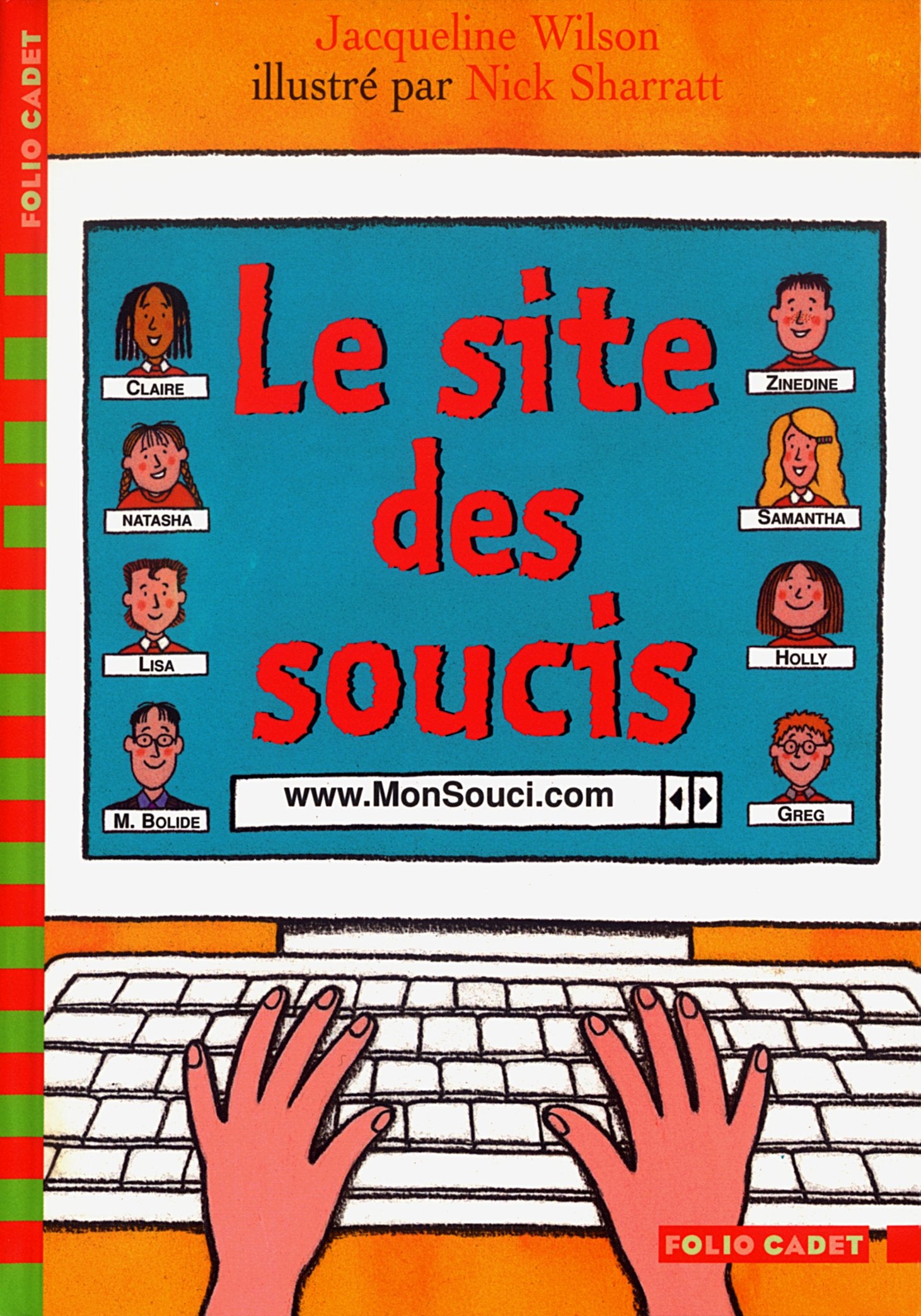 Le site des soucis - Folio Cadet - Dès 8 ans 9782070552962