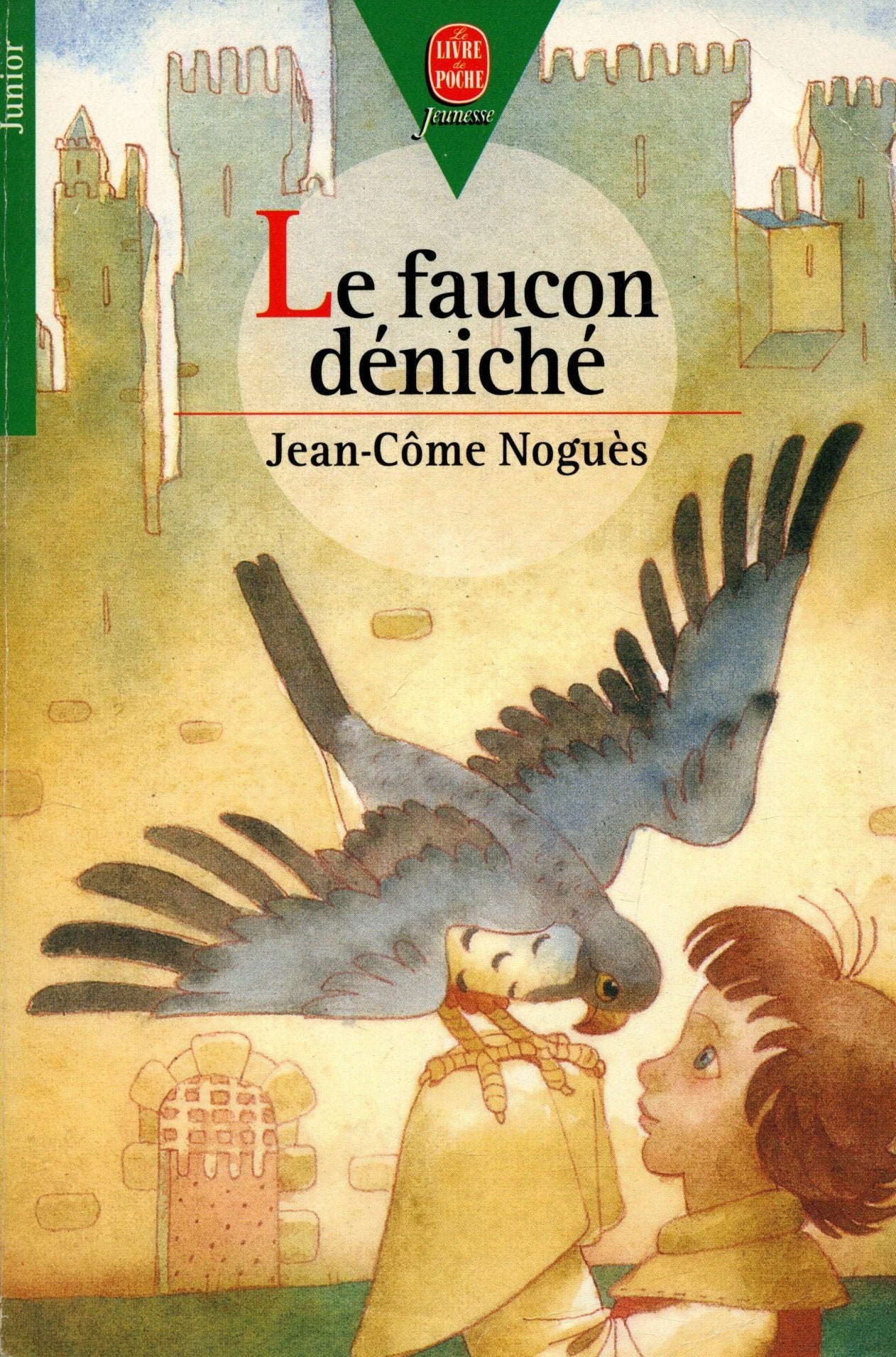 Le Faucon déniché 9782013216524