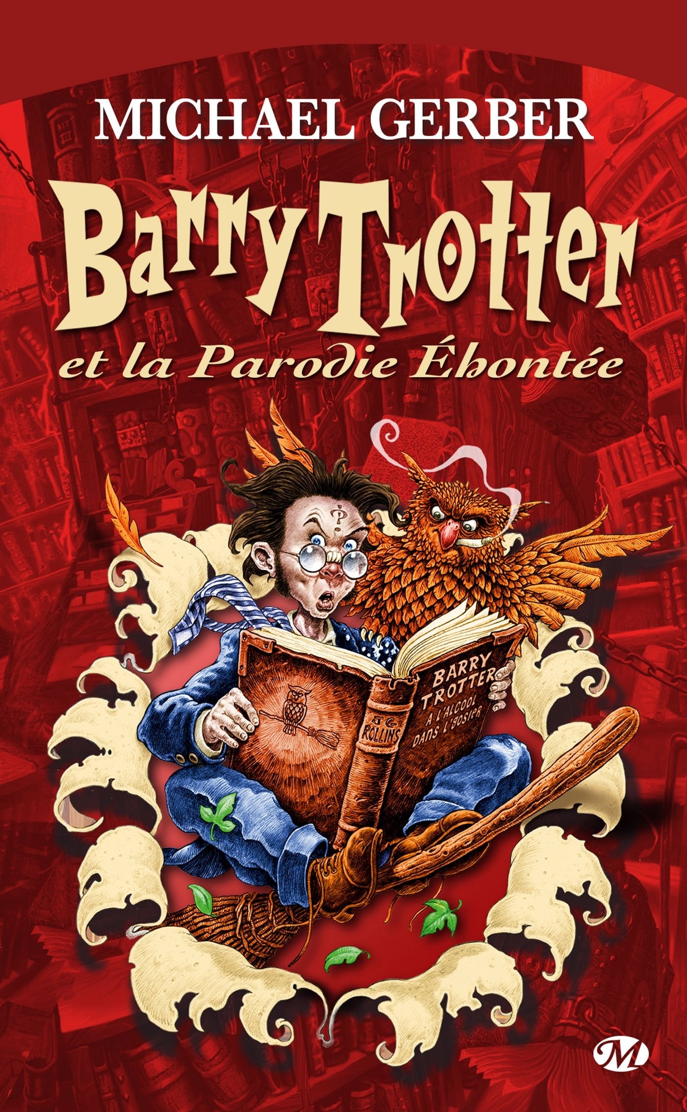 Barry Trotter, Tome 1: Barry Trotter et la parodie éhontée 9782811205515