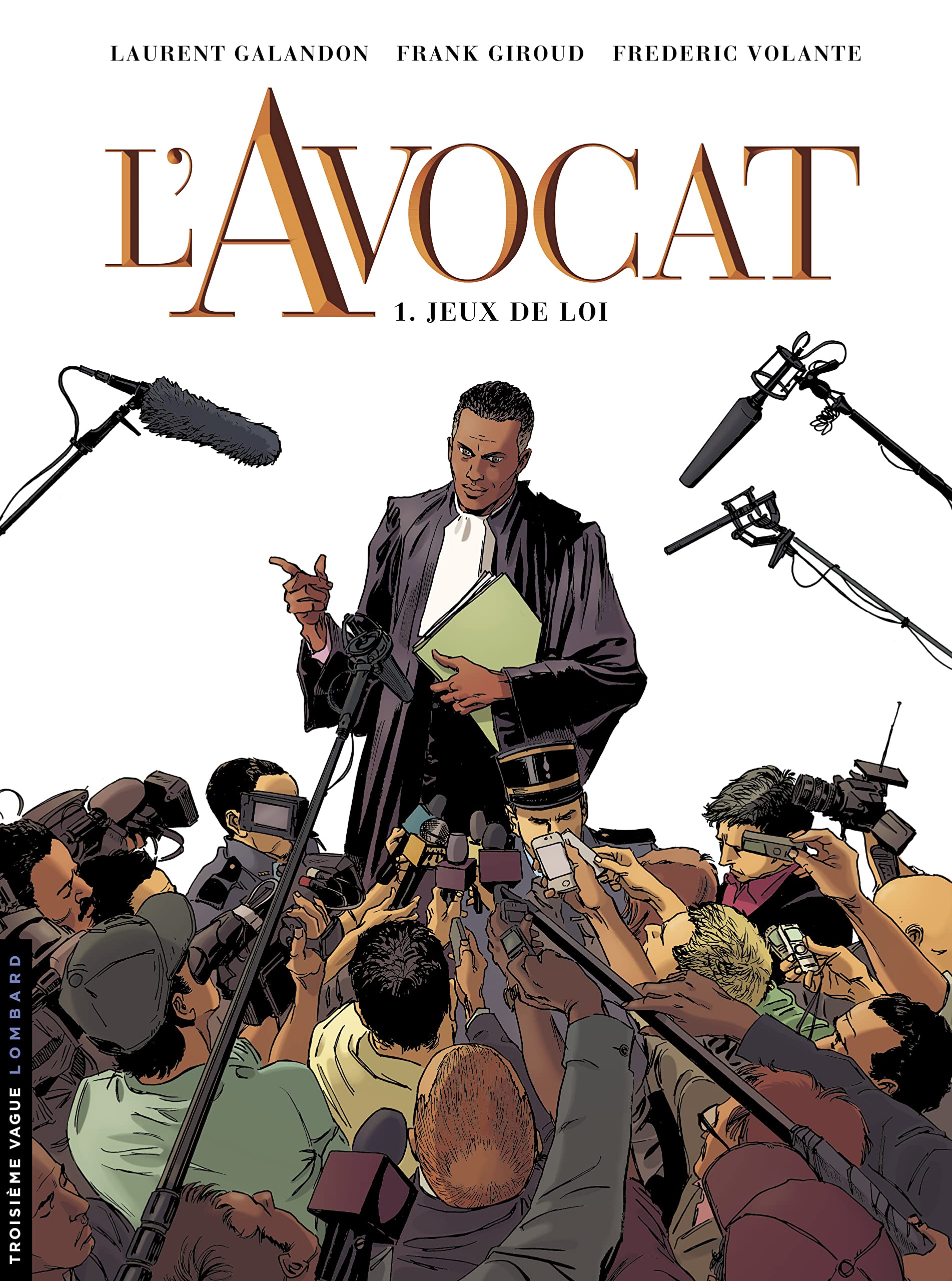 L'Avocat - Tome 1 - Jeux de loi 9782803635733