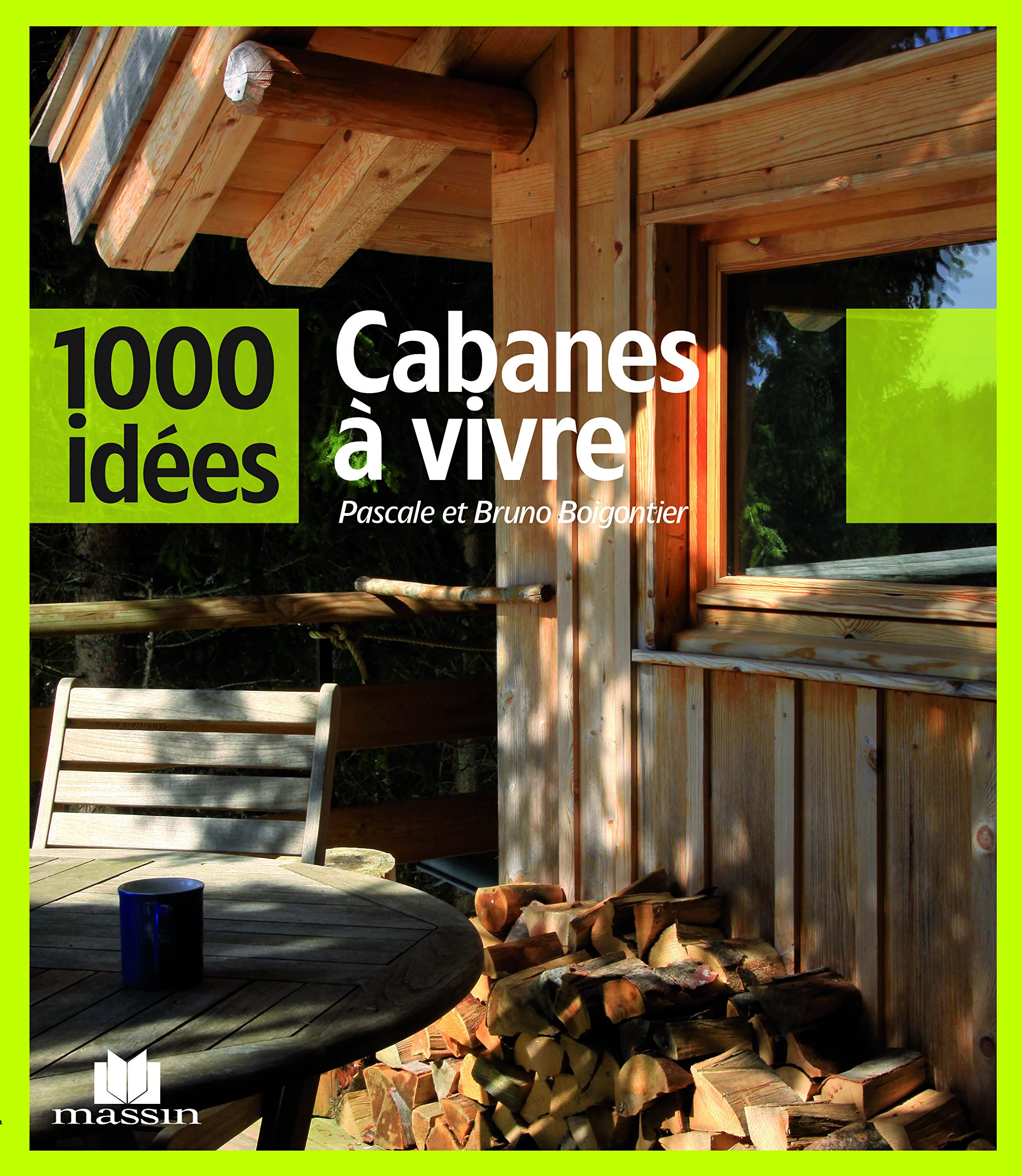 Cabanes à vivre 9782707207005