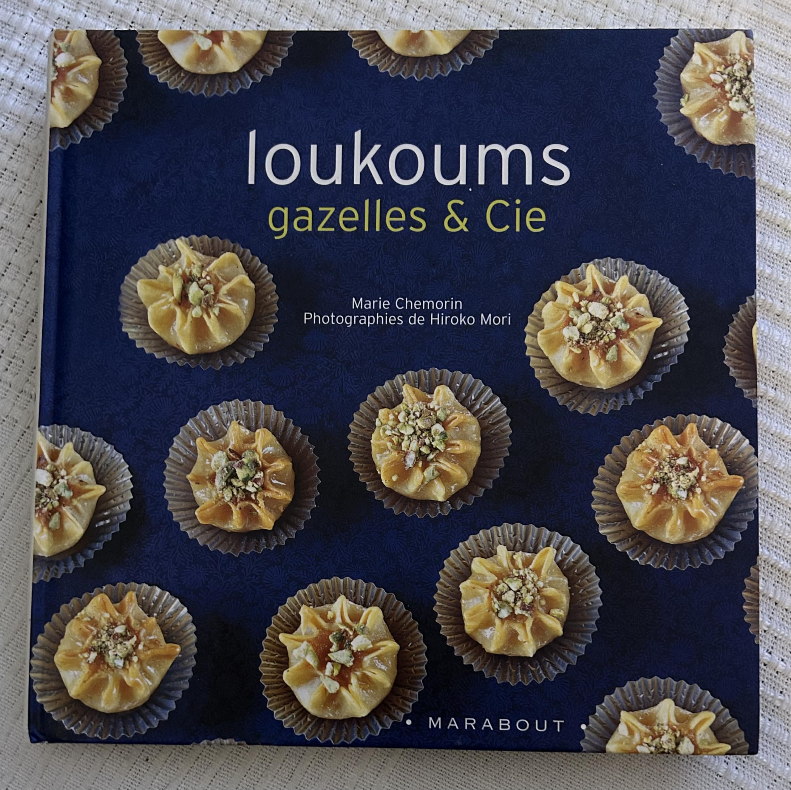 Loukoums, gazelles et Cie 9782501047333