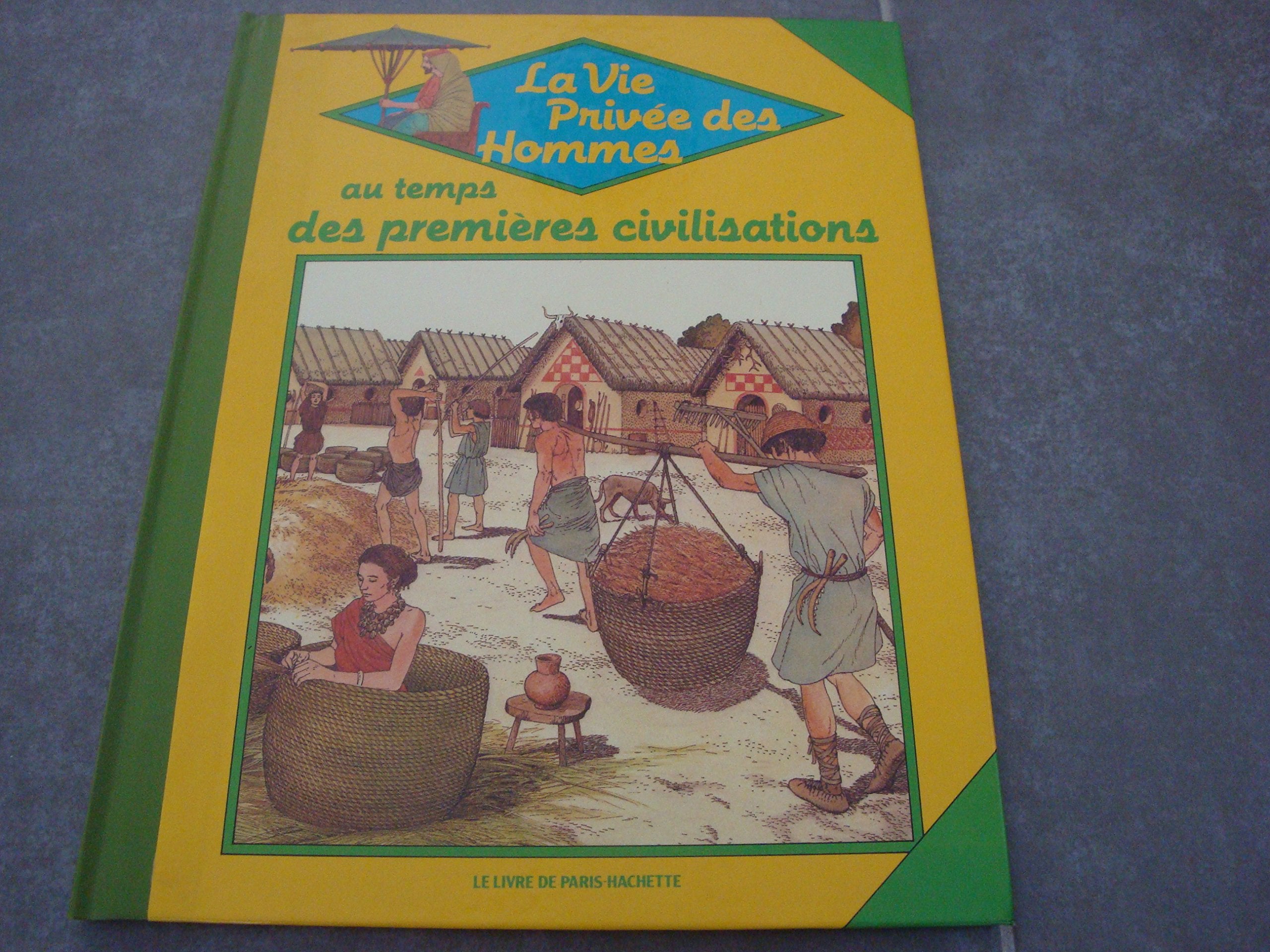 Au temps des premières civilisations 9782010194290