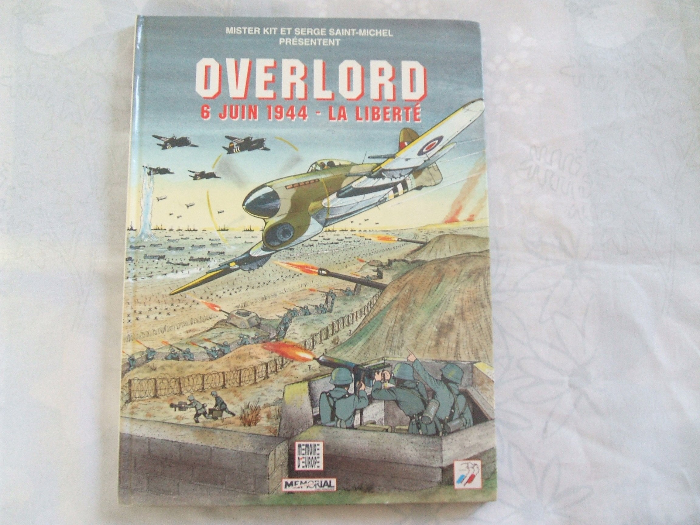 Overlord: 6 juin 1944, la liberté 9782841500000