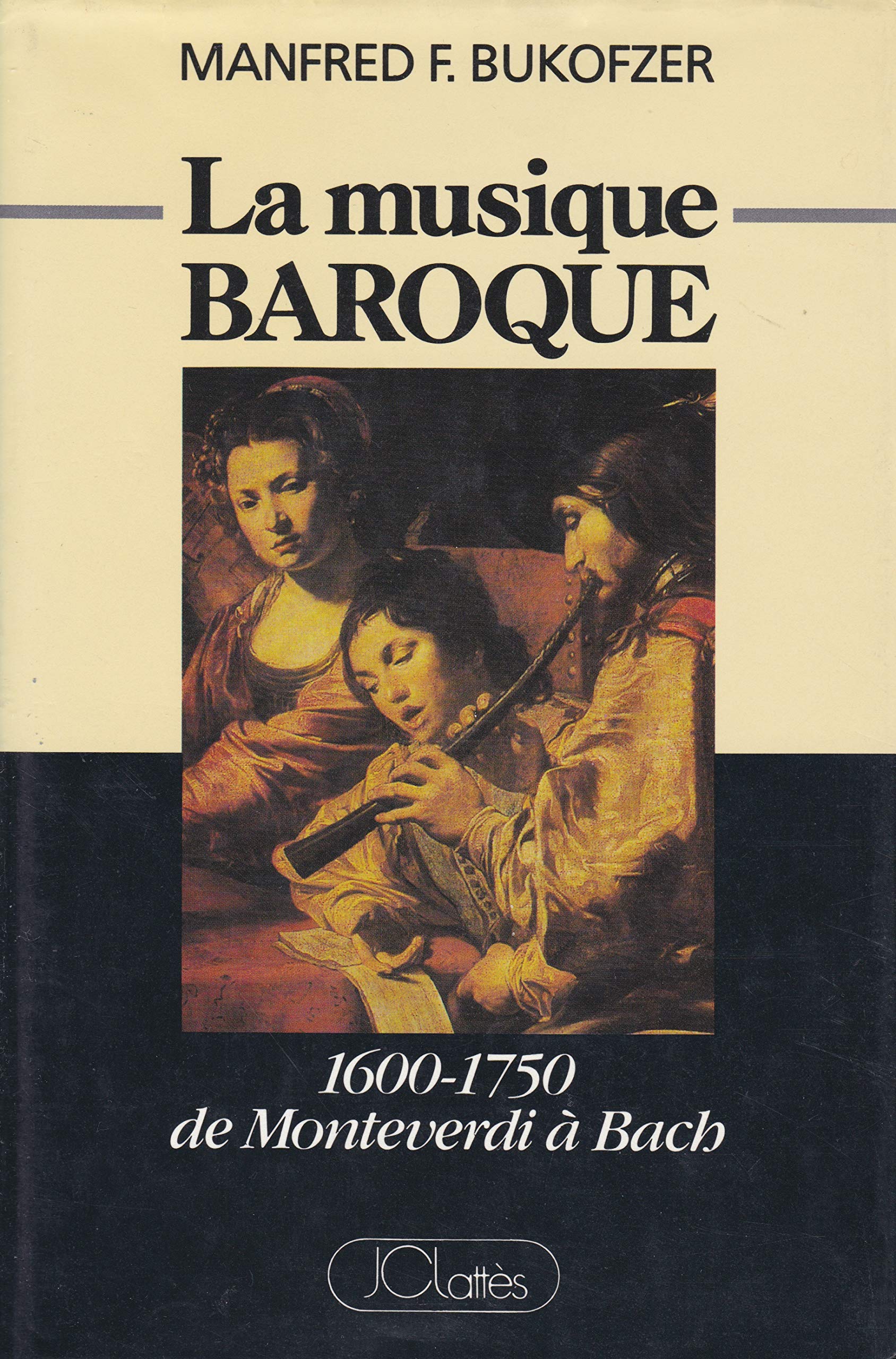 La musique baroque, 1988 9782709607223