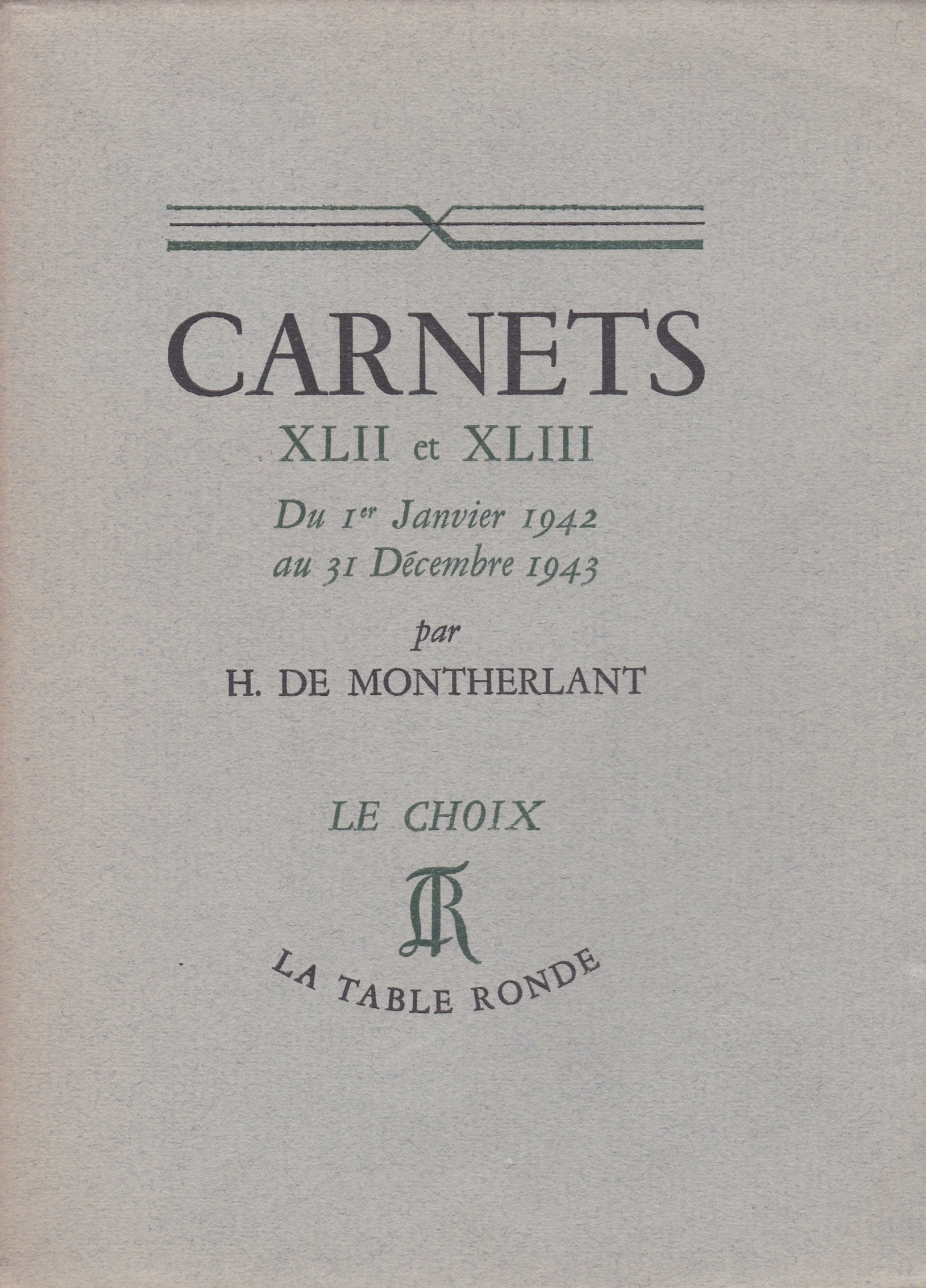 CARNETS XLII et XLIII (du 1er janvier 1942 au 31 décembre 1943) 