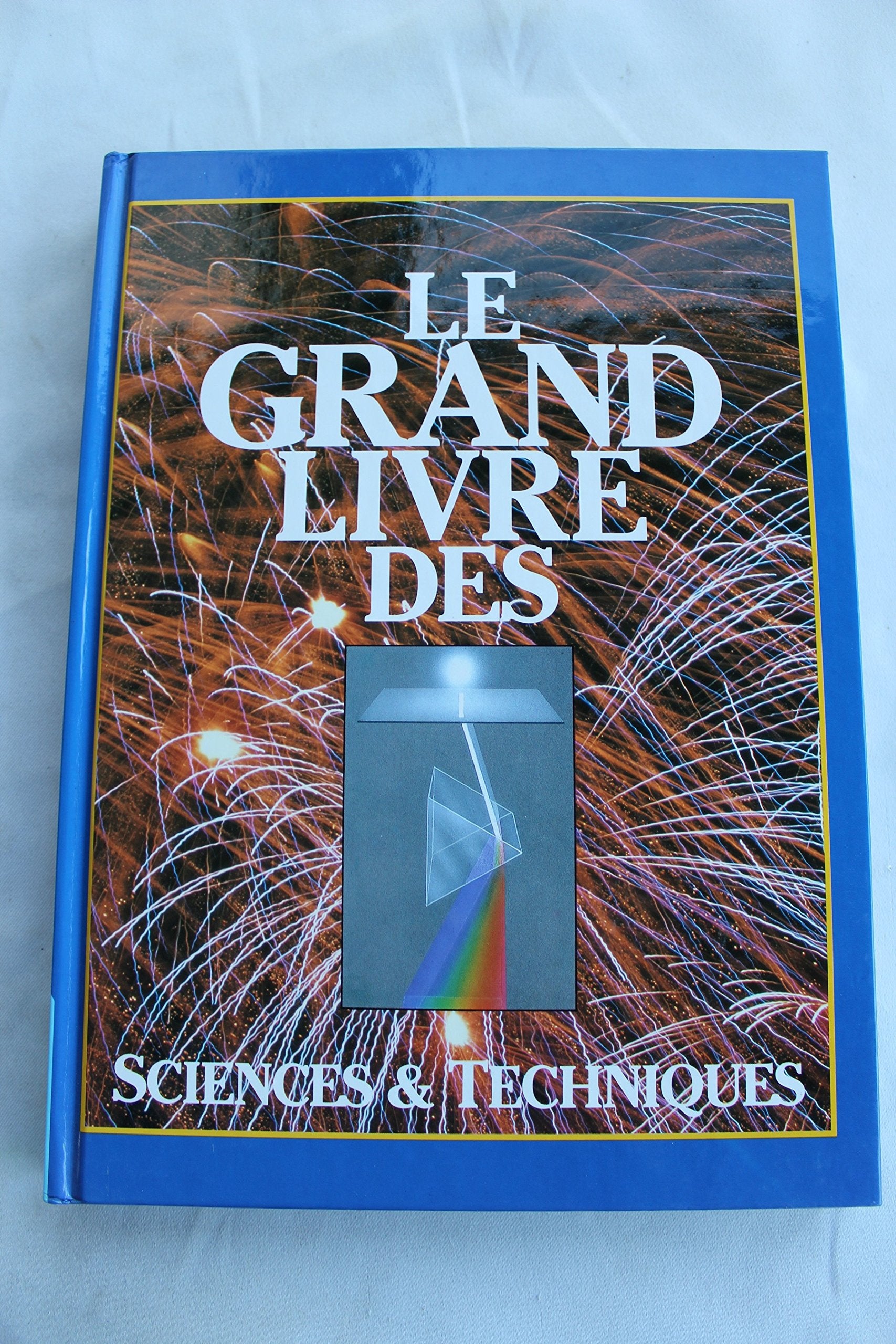 Le grand livre des sciences et techniques 9782700052800