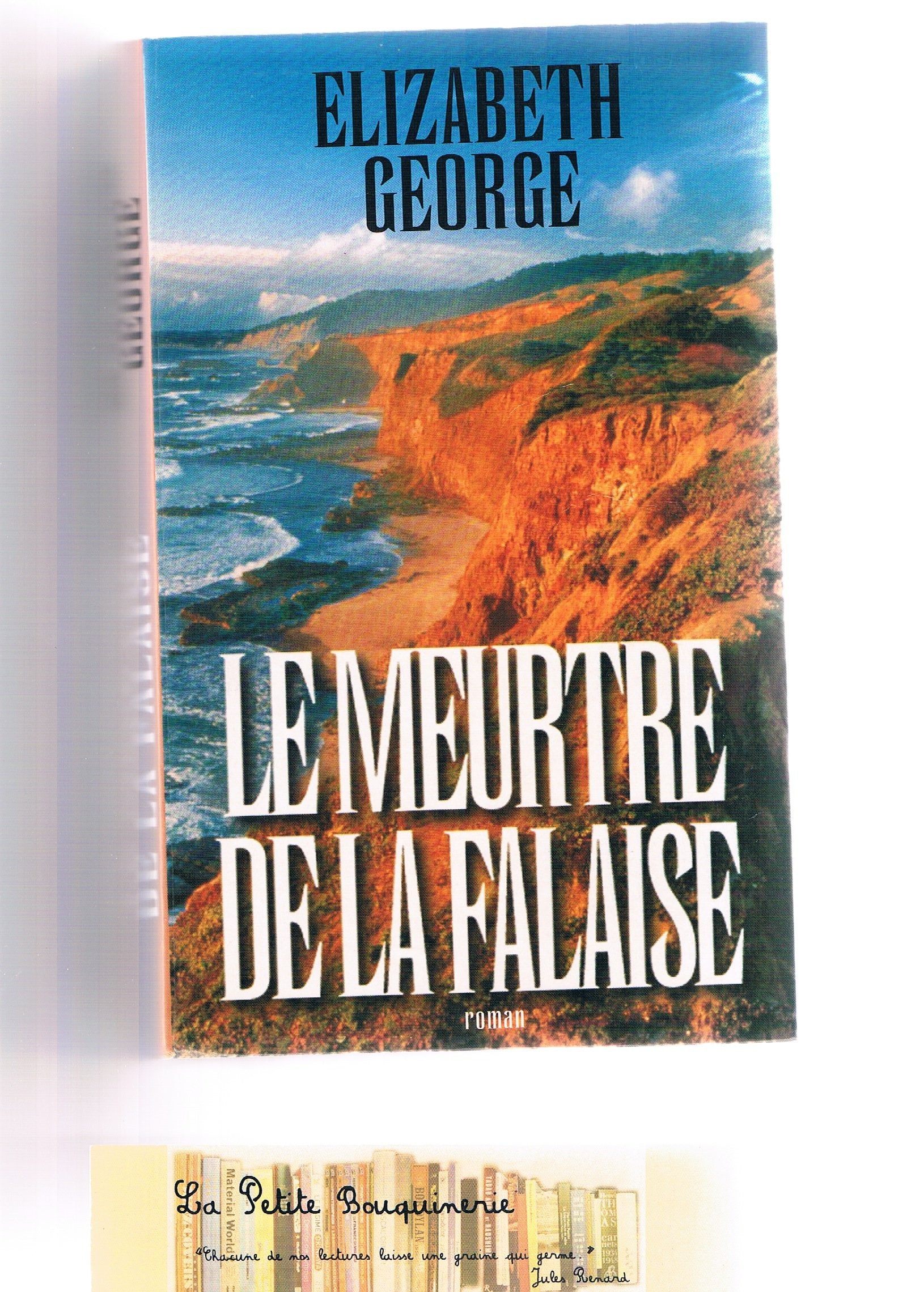 Le meurtre de la falaise [Relié] by George, Elizabeth, Loubat-Delranc, Philippe 9782702810231