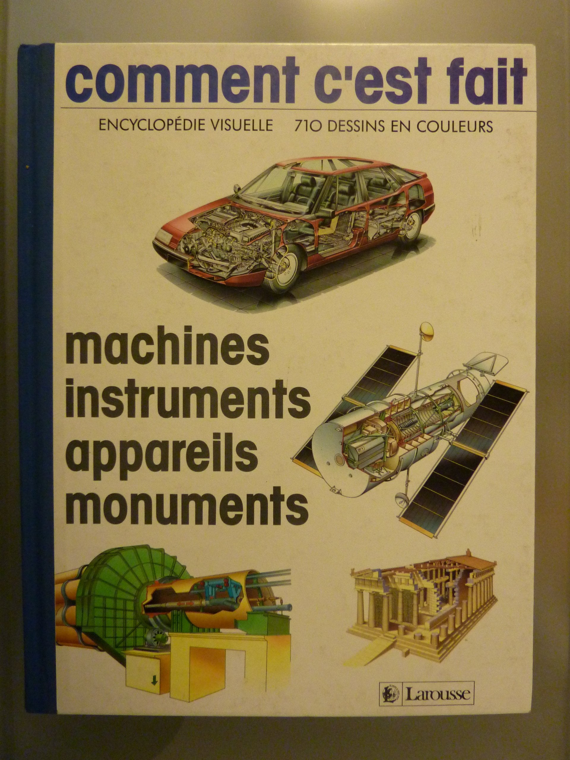 Comment c'est fait: Encyclopédie visuelle... 9782036521315