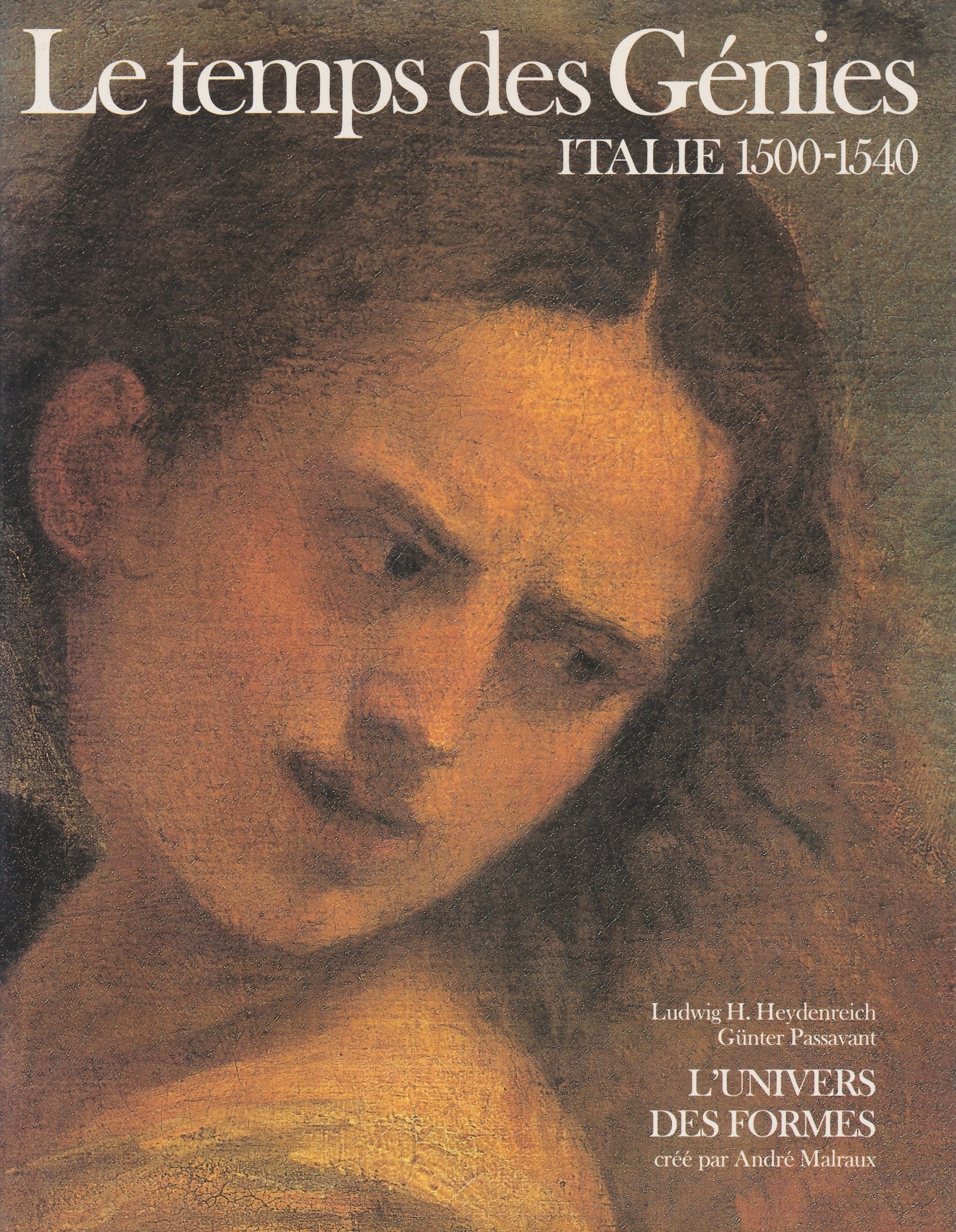 Le Temps des Génies: Renaissance italienne (1500-1540) 9782070108183