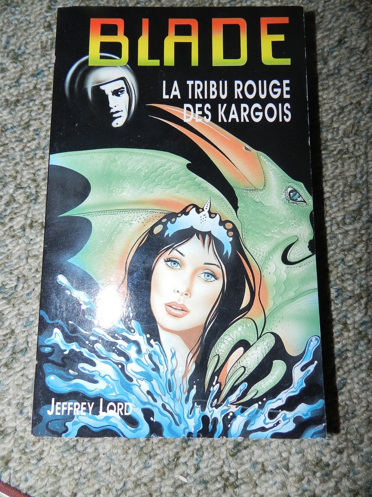 La Tribu rouge des Kargois (Gérard de Villiers présente Blade, n°25) 9782265056770