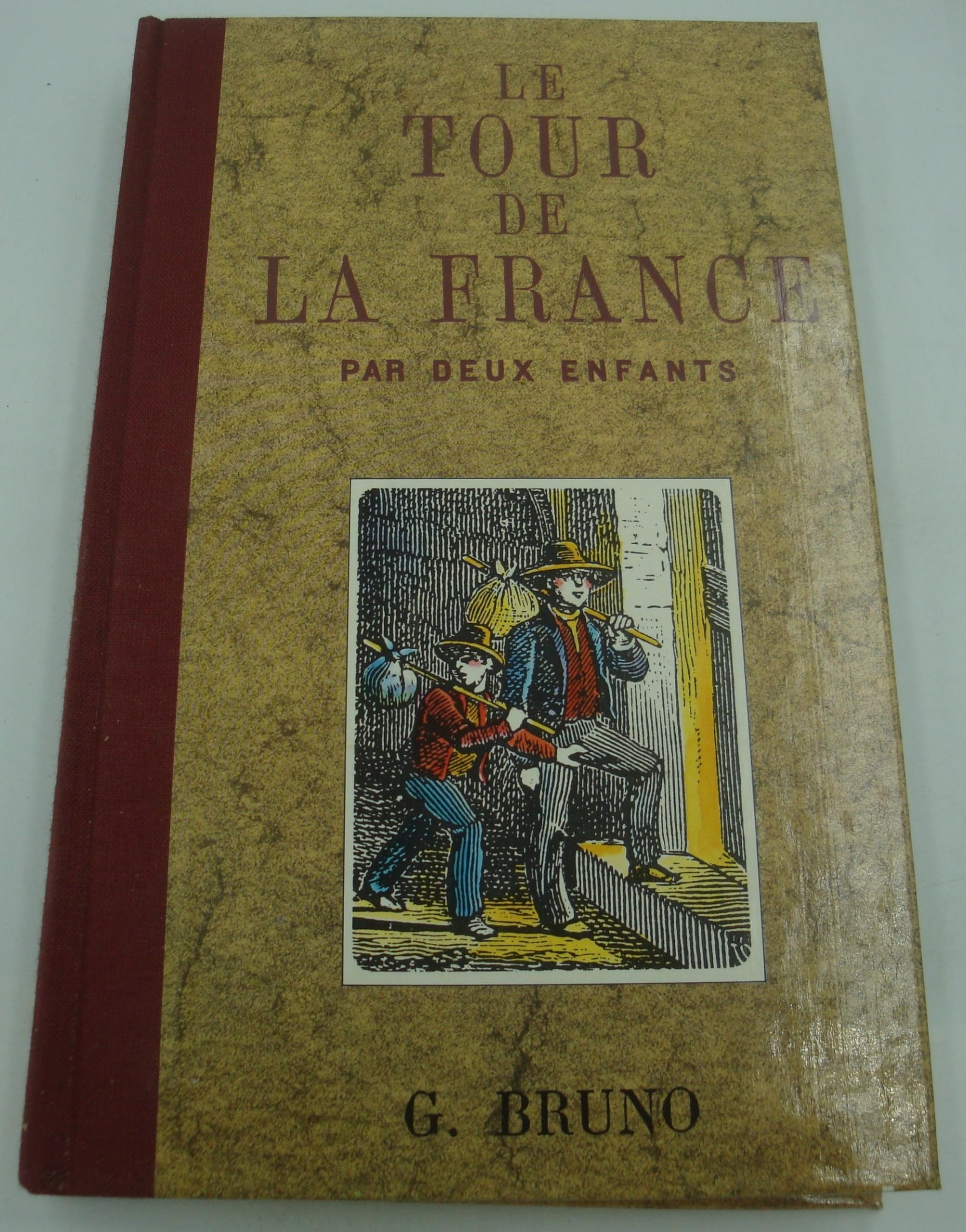 Le Tour de la France par deux enfants : Livre de lecture courante 9782724214628
