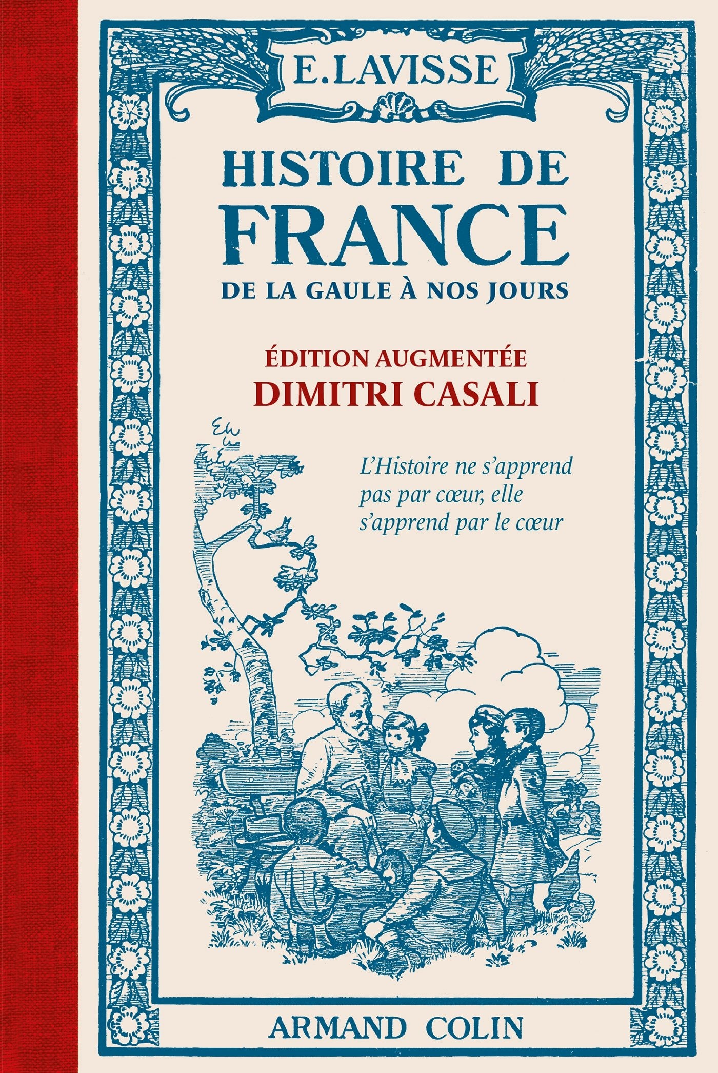 Histoire de France - De la Gaule à nos jours: De la Gaule à nos jours 9782200600150