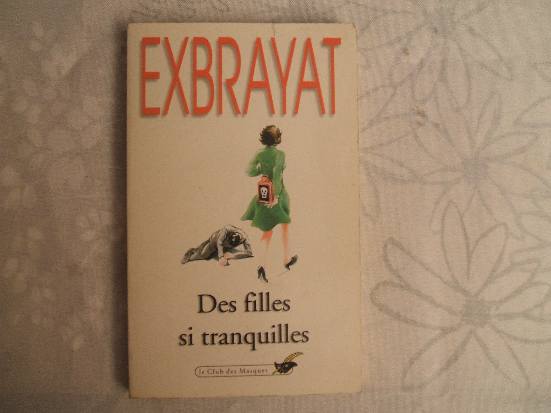 Des Filles si tranquilles 9782702415306