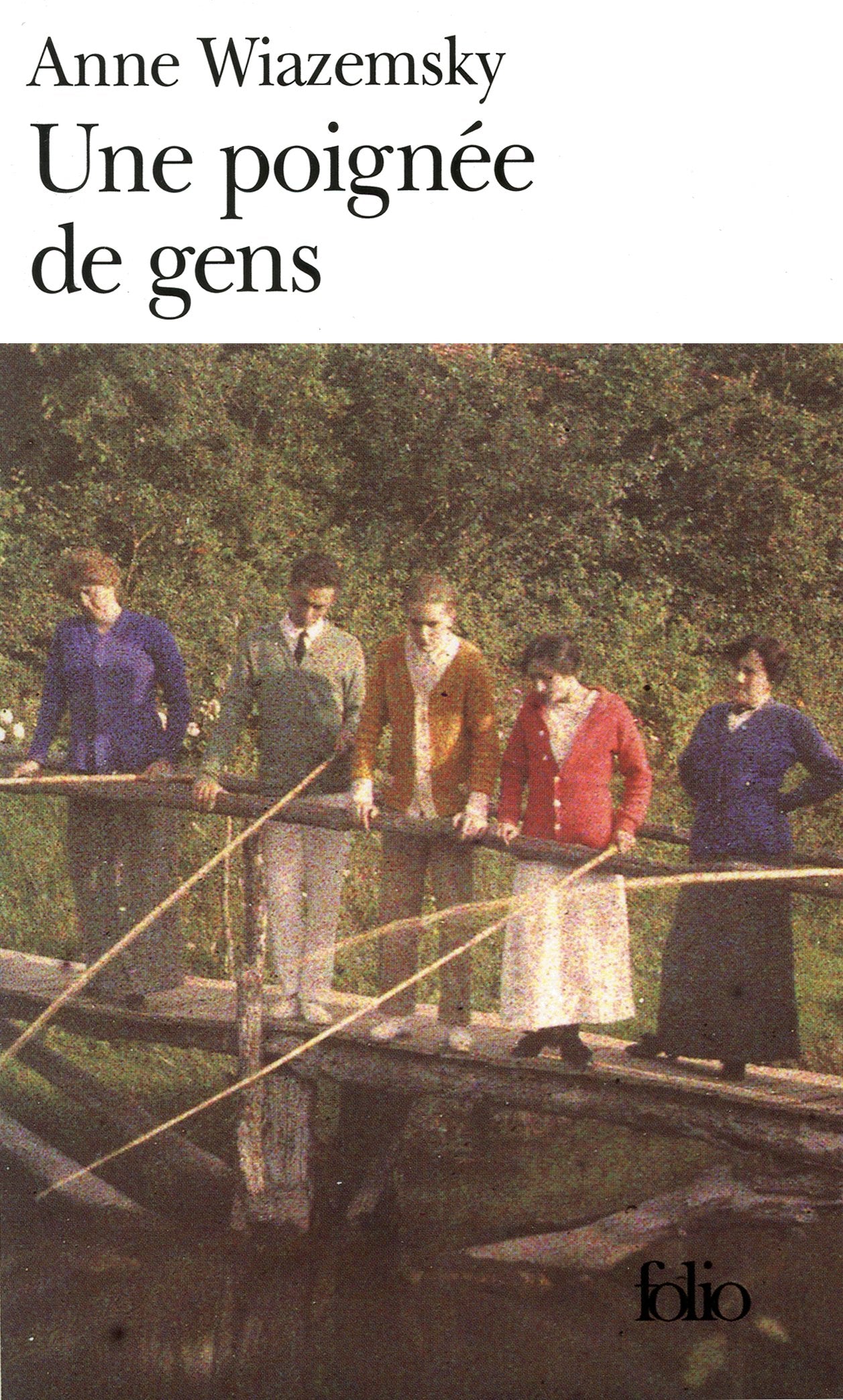 Une poignée de gens - Prix Renaudot des Lycéens 1998 et Grand Prix du Roman de l'Académie Française 1998 9782070413157