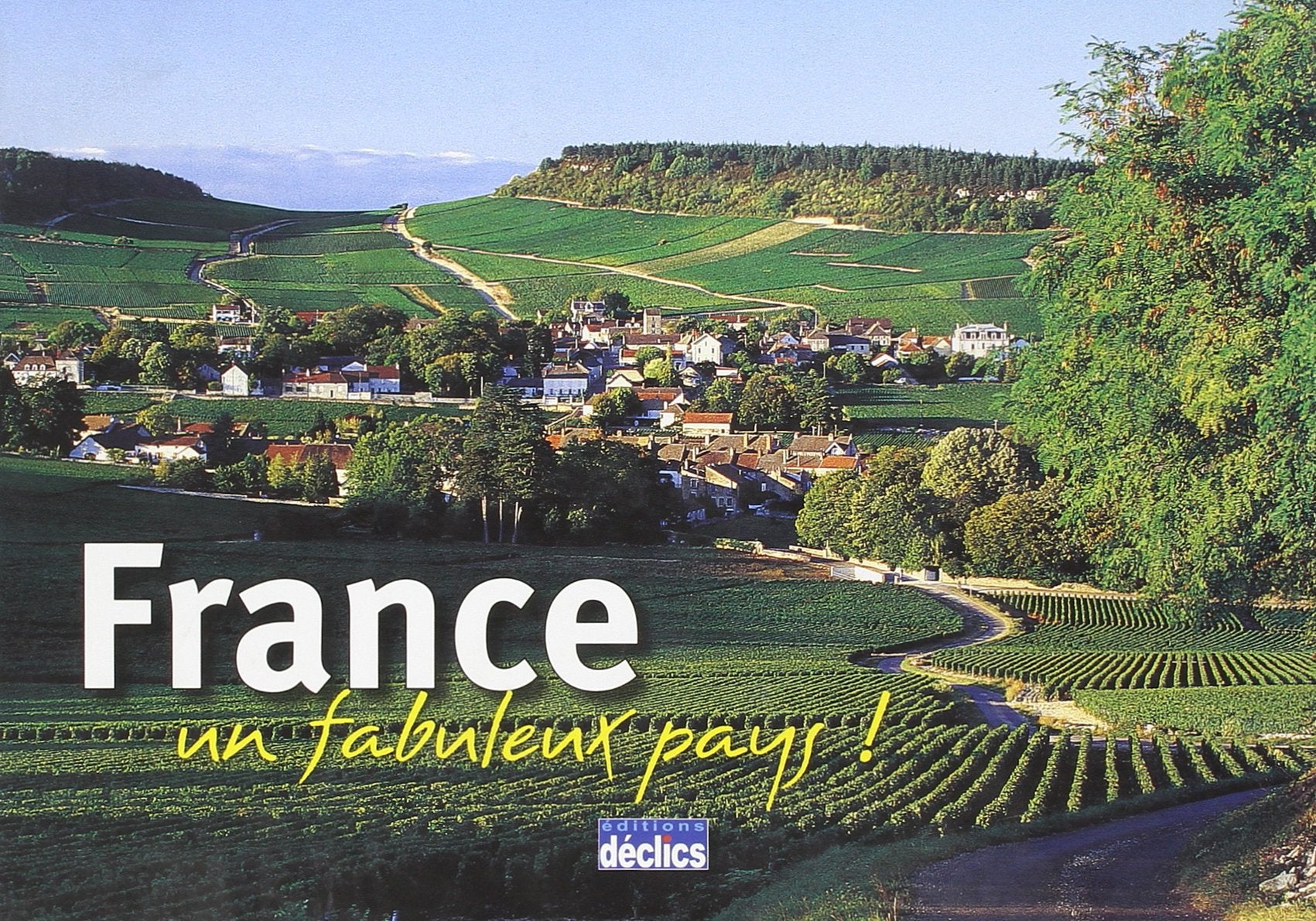France: Un fabuleux pays ! 9782847680942