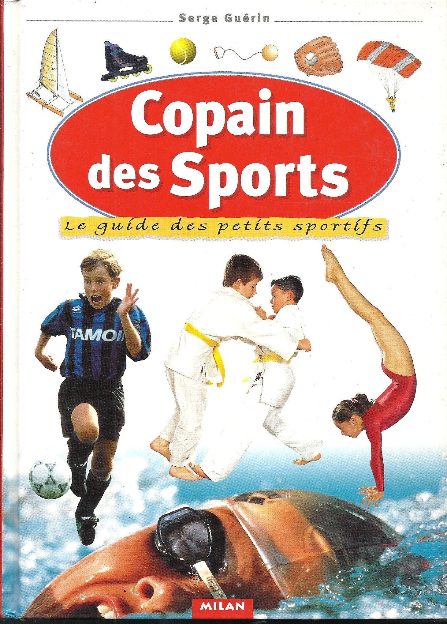 Copain des sports: Le guide des petits sportifs 9782841134489