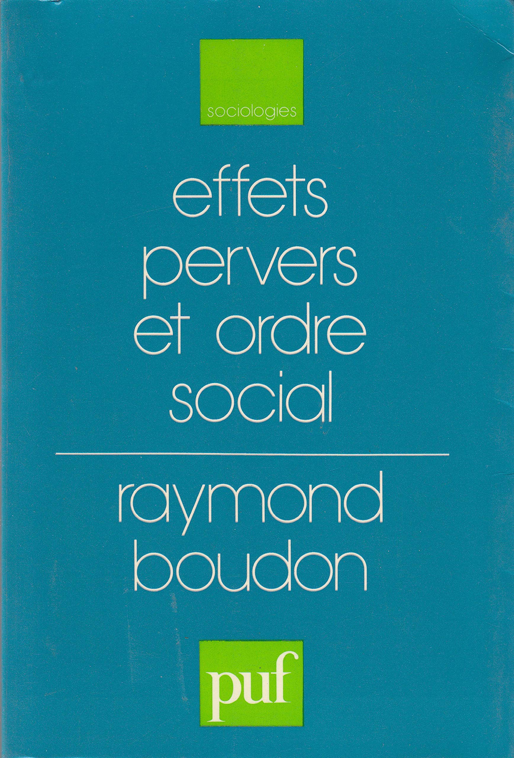 Effets pervers et ordre social 9782130363330