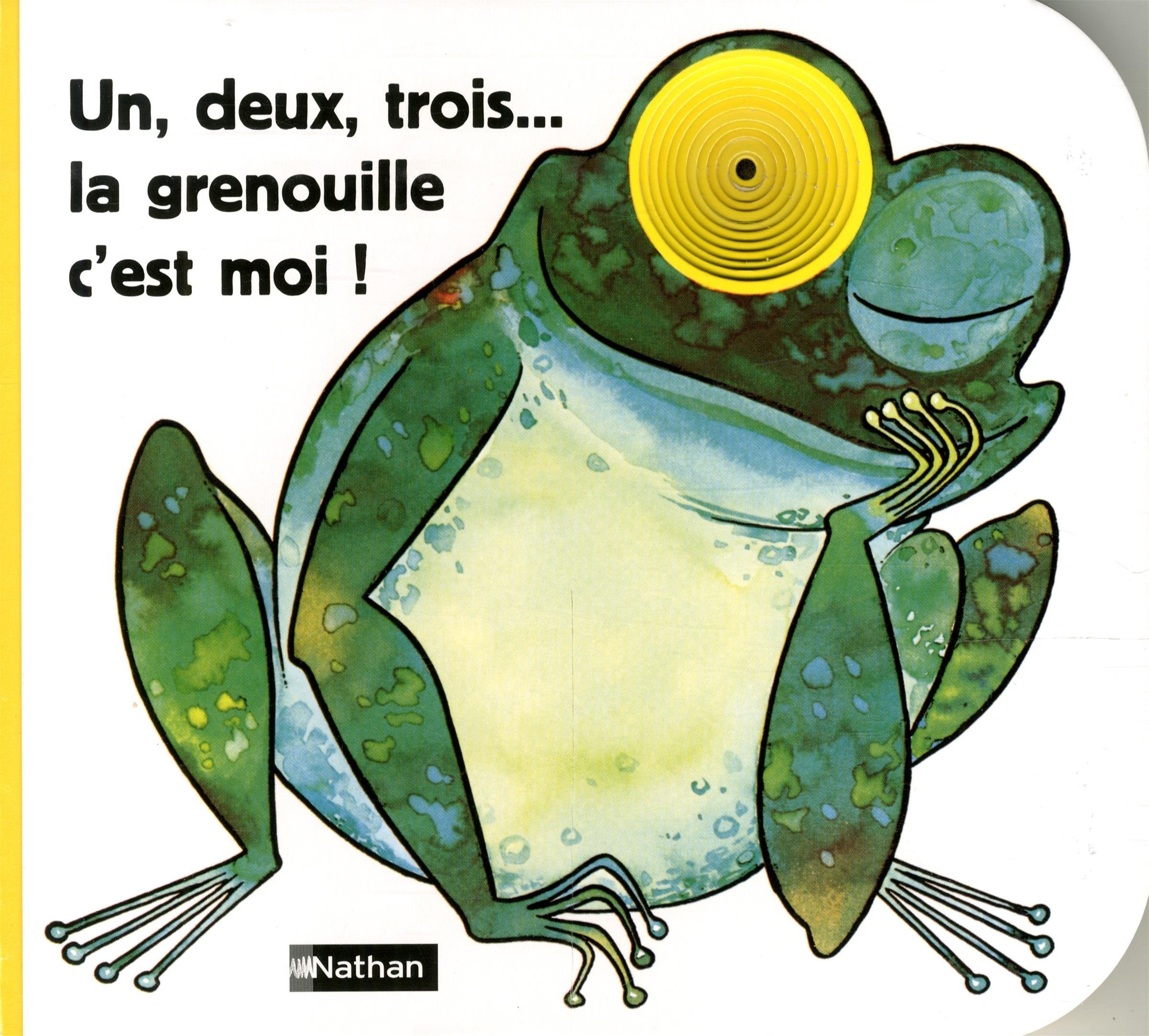 Un, deux, trois... la grenouille c'est moi ! 9782092716052