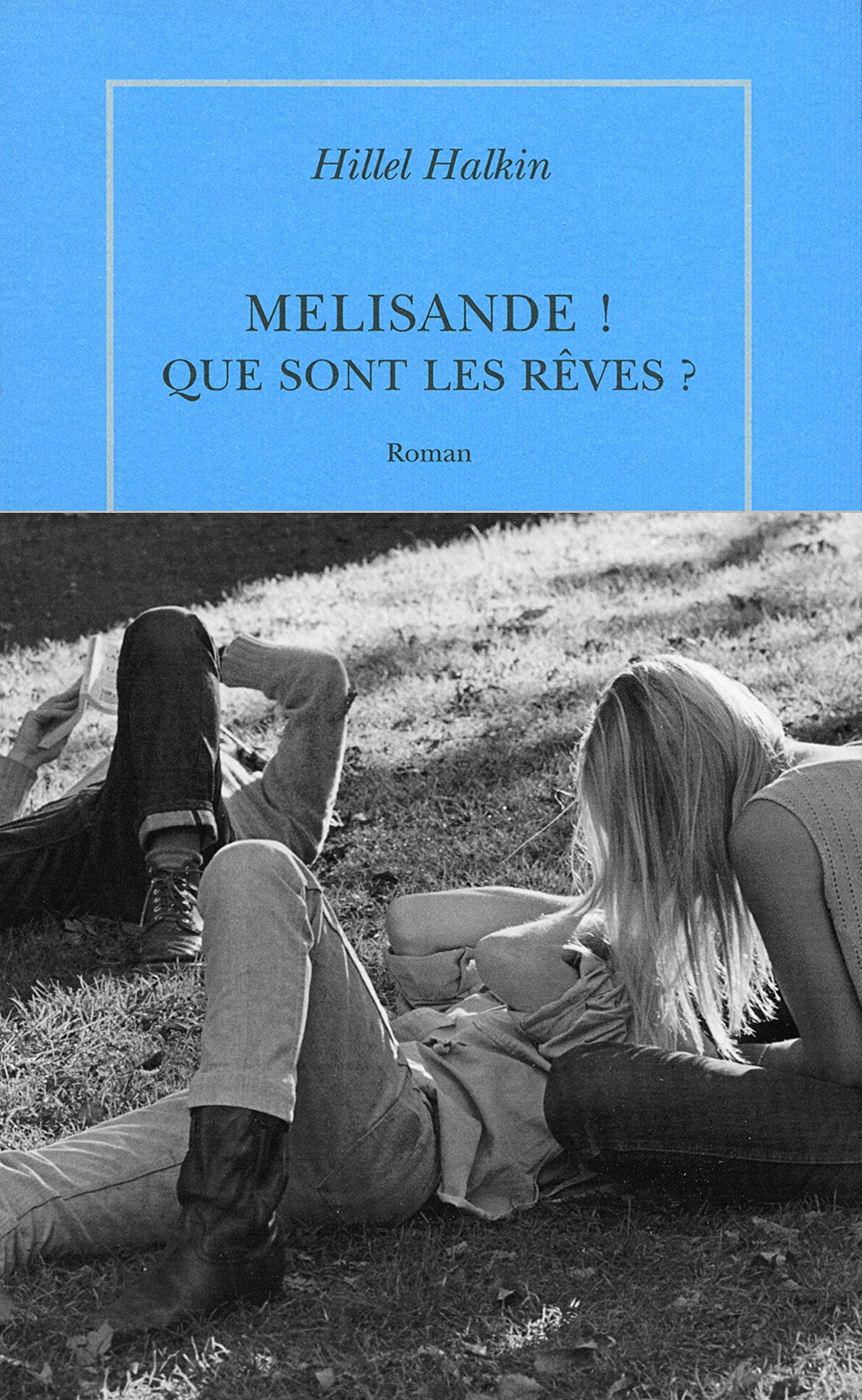 Melisande ! Que sont les rêves ? 9782710369073