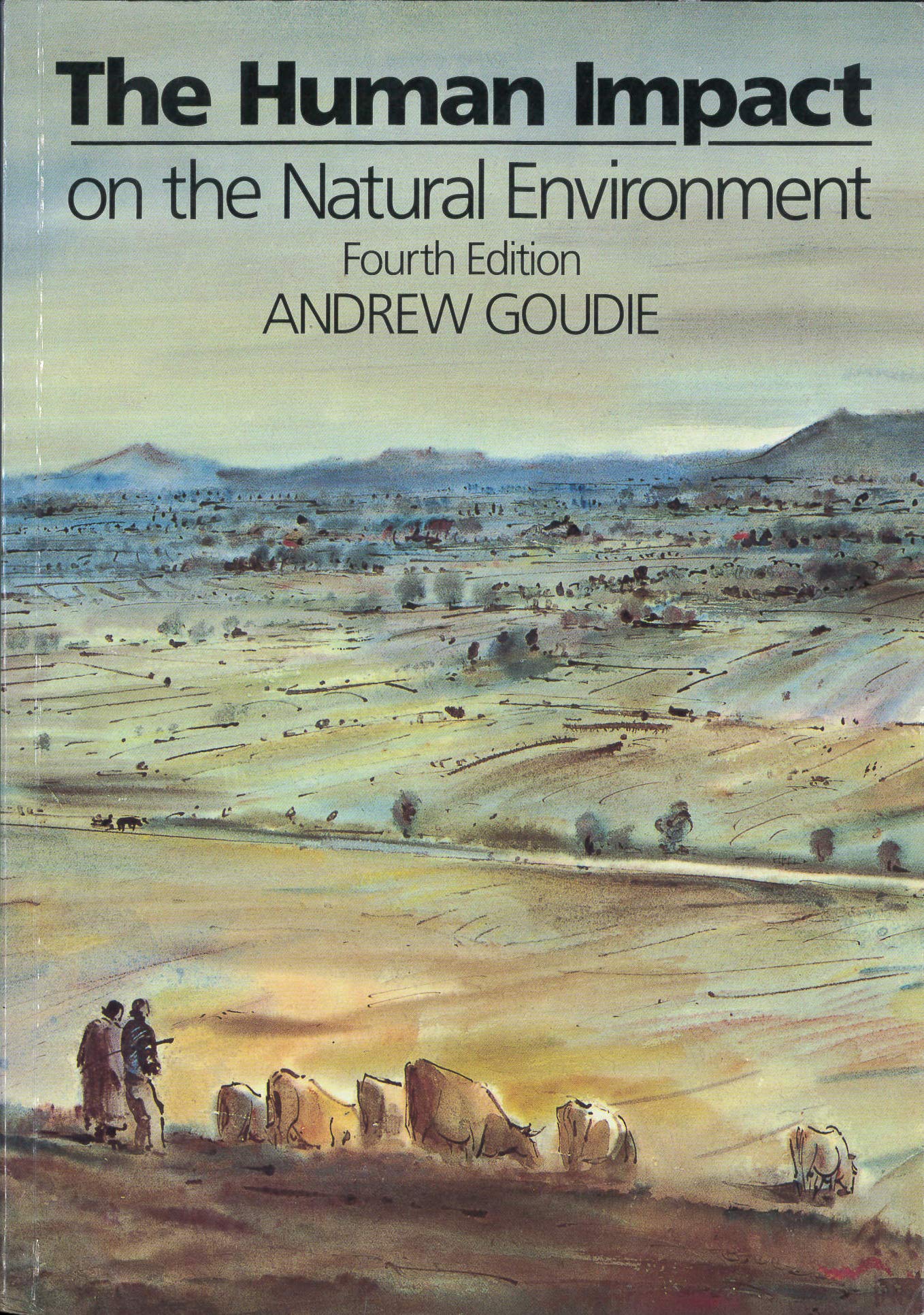 The Human Impact on the Natural Environment 9780631184843