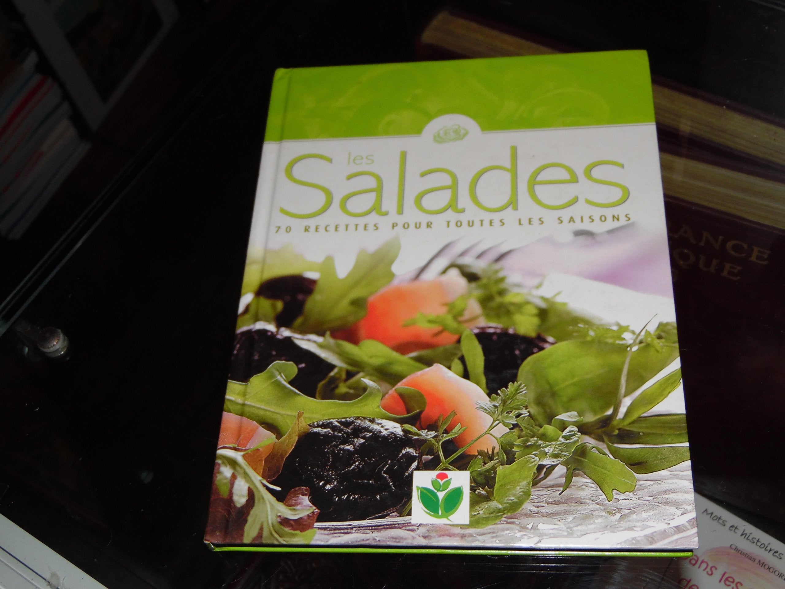 Les salades 70 recettes pour toutes les saisons 9782840384984