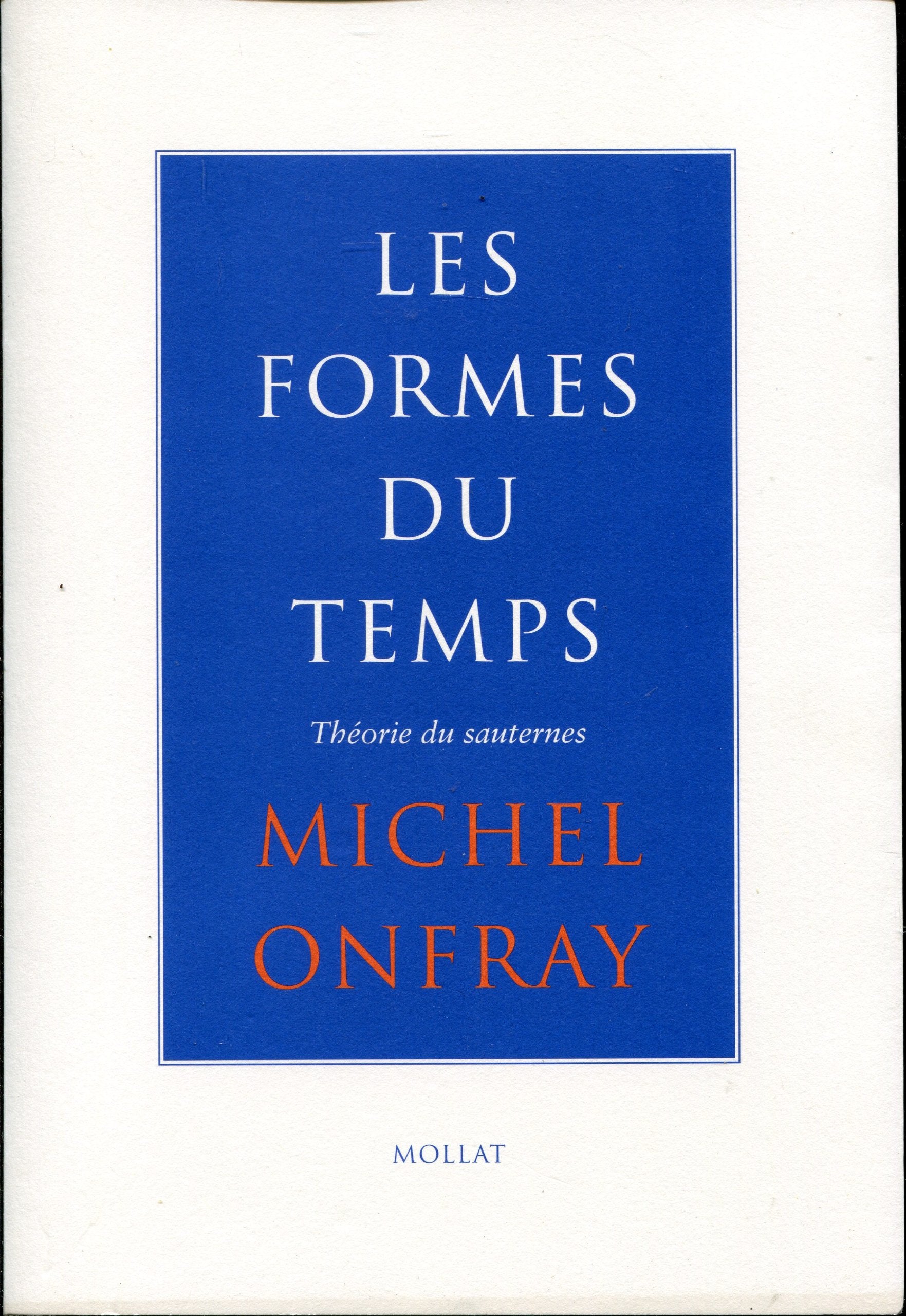 Les formes du temps: Théorie du Sauternes 9782909351209
