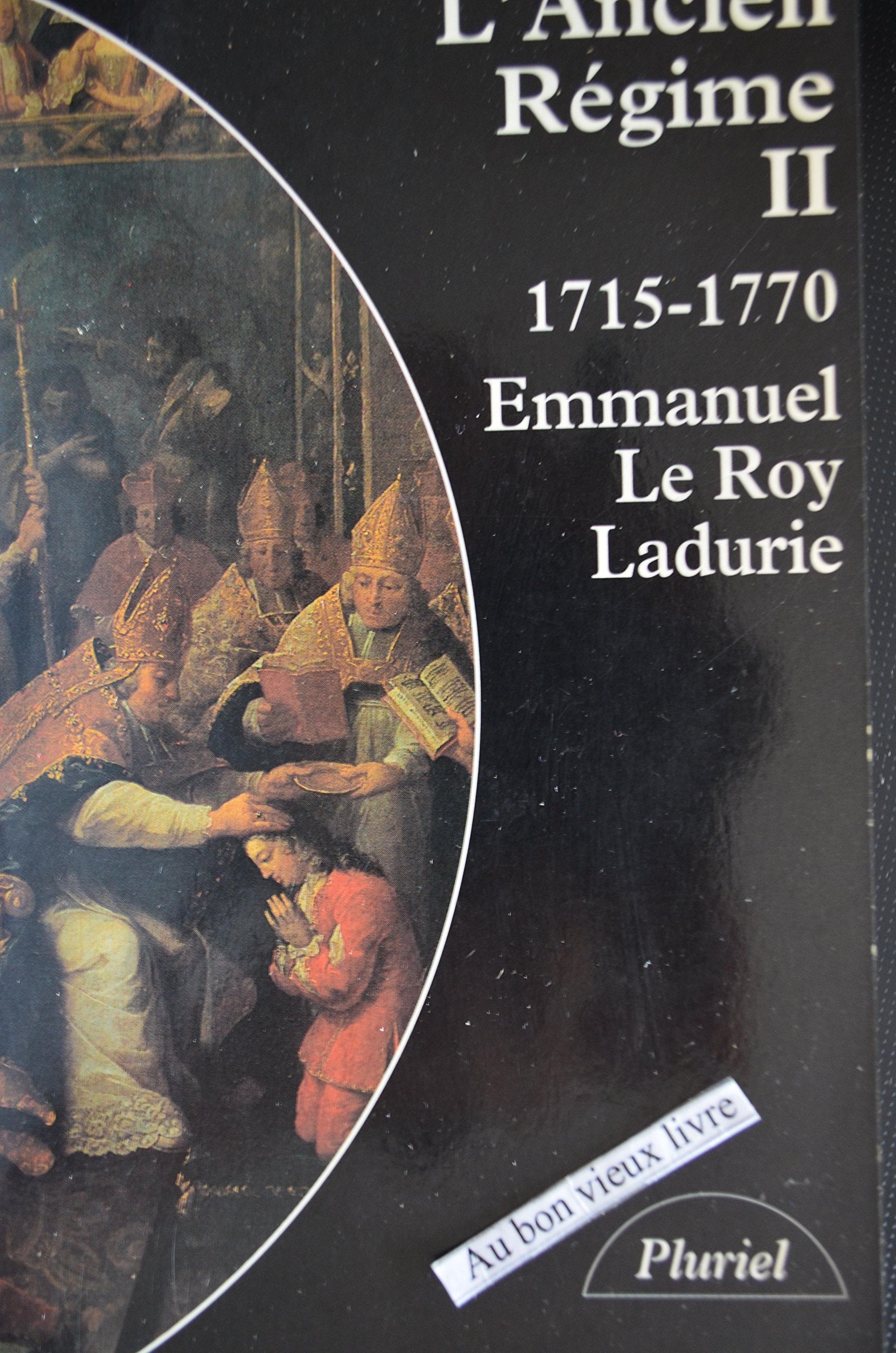 L'ANCIEN REGIME.: Tome 2, 1715-1770 9782010209383