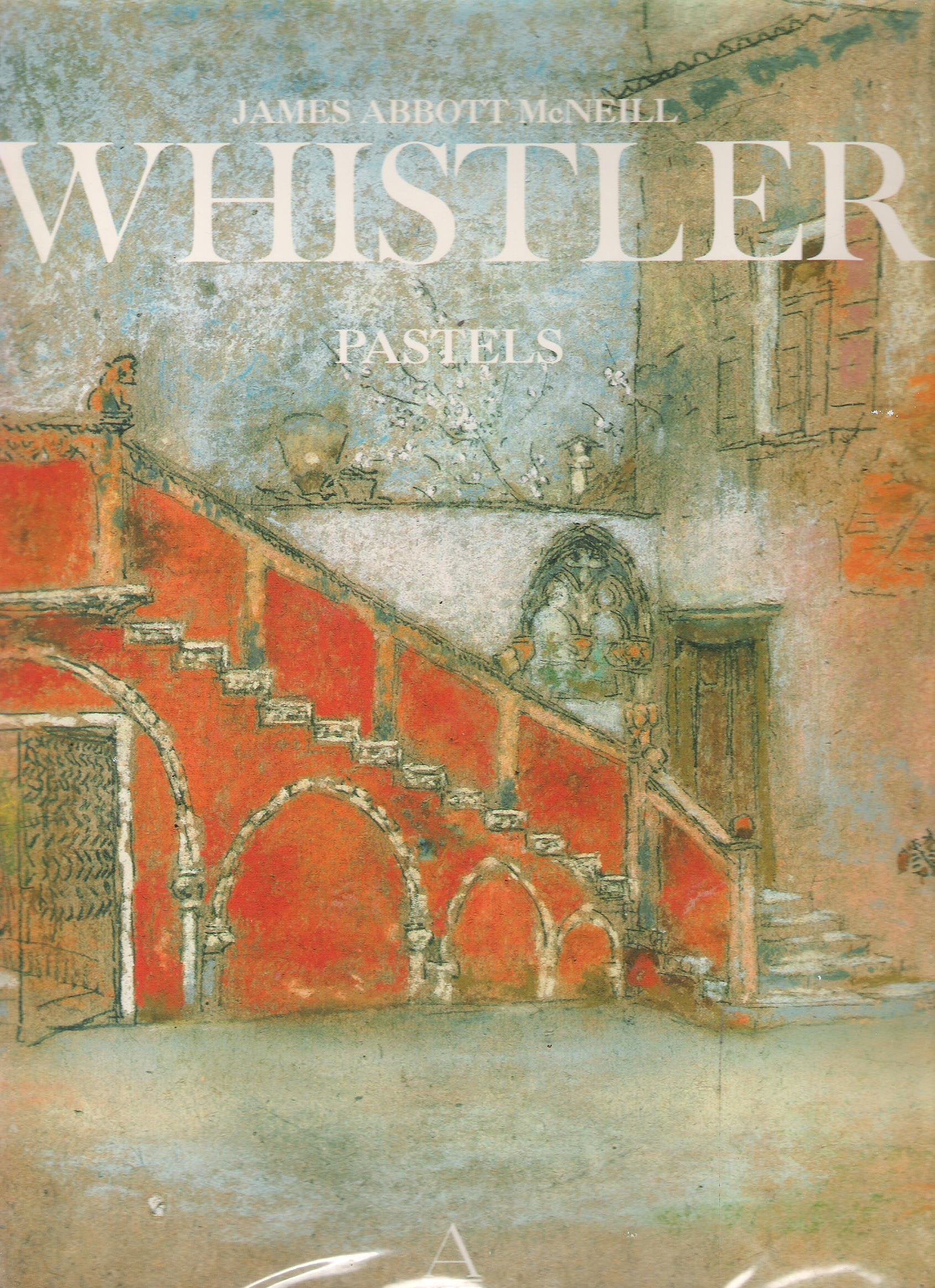 James abbott mcneill whistler / pastels 9782904420498