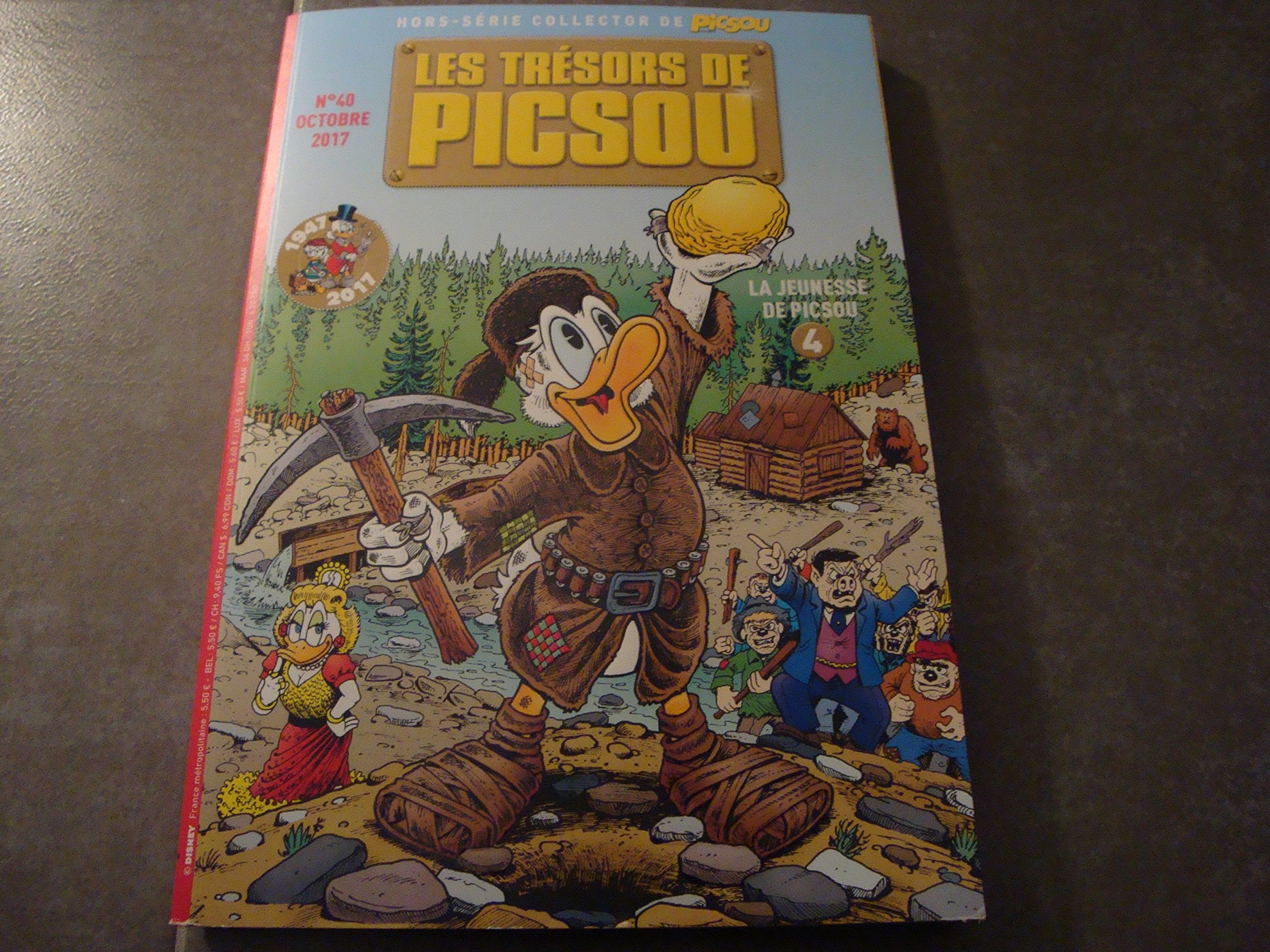 LES TRSORS DE PICSOU Nø40 !! "LA JEUNESSE DE PICSOU 4 NOUVELLE EDITION SPCIAL ANNIVERSAIRE DE PICSOU !" EN CADEAU : 8 NOUVEAUX STICKERS ! [Album] Divers 3250183240558