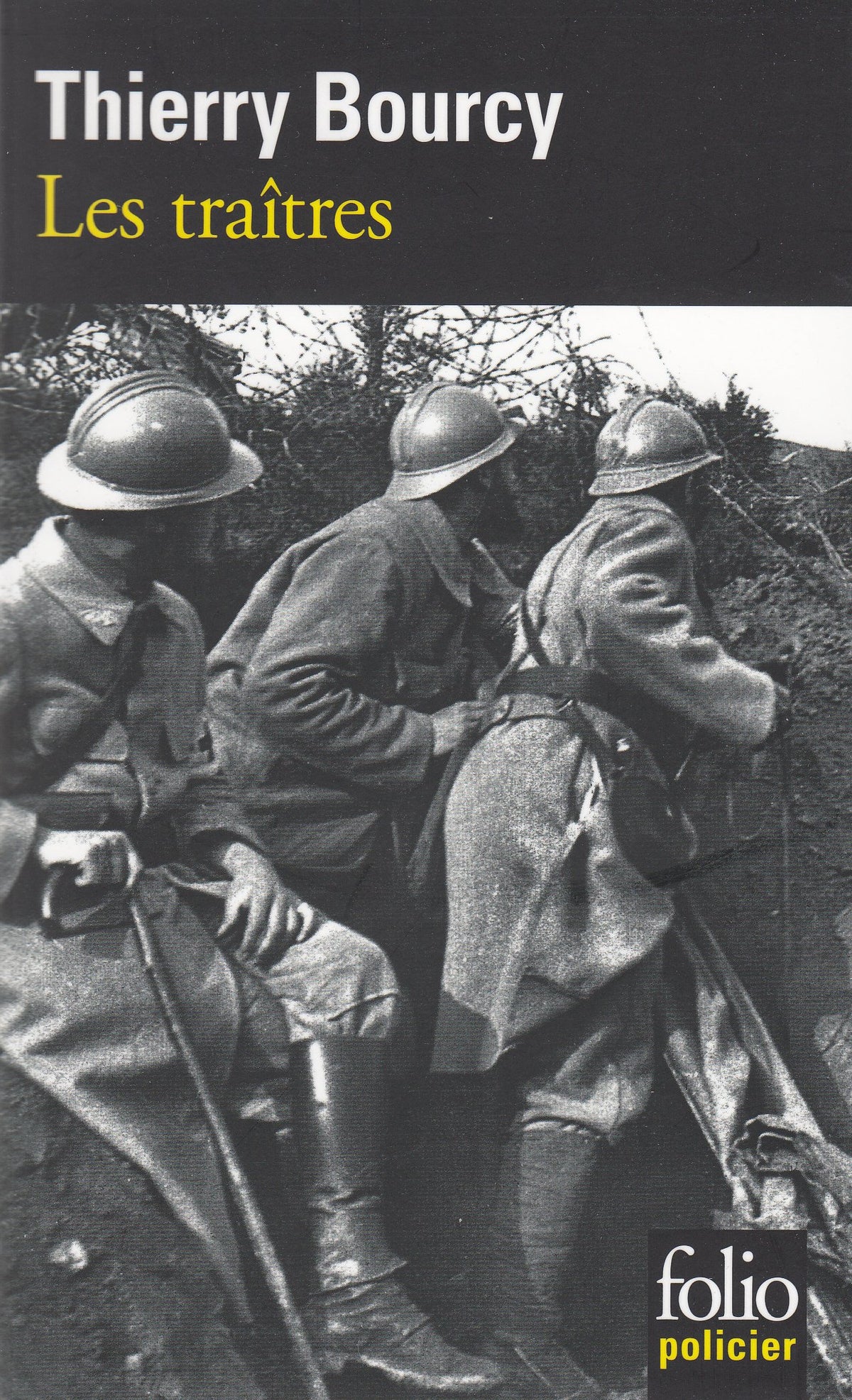 Les traîtres: Une enquête de Célestin Louise, flic et soldat dans la guerre de 14-18 9782070360512